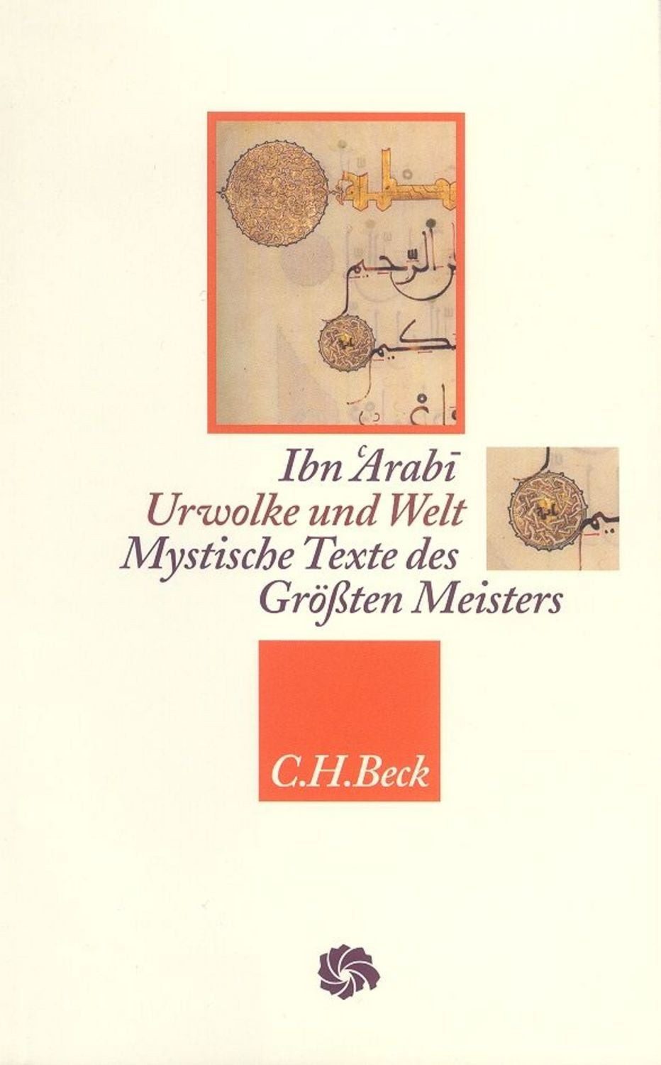 Urwolke und Welt / Ibn 'Arabi
