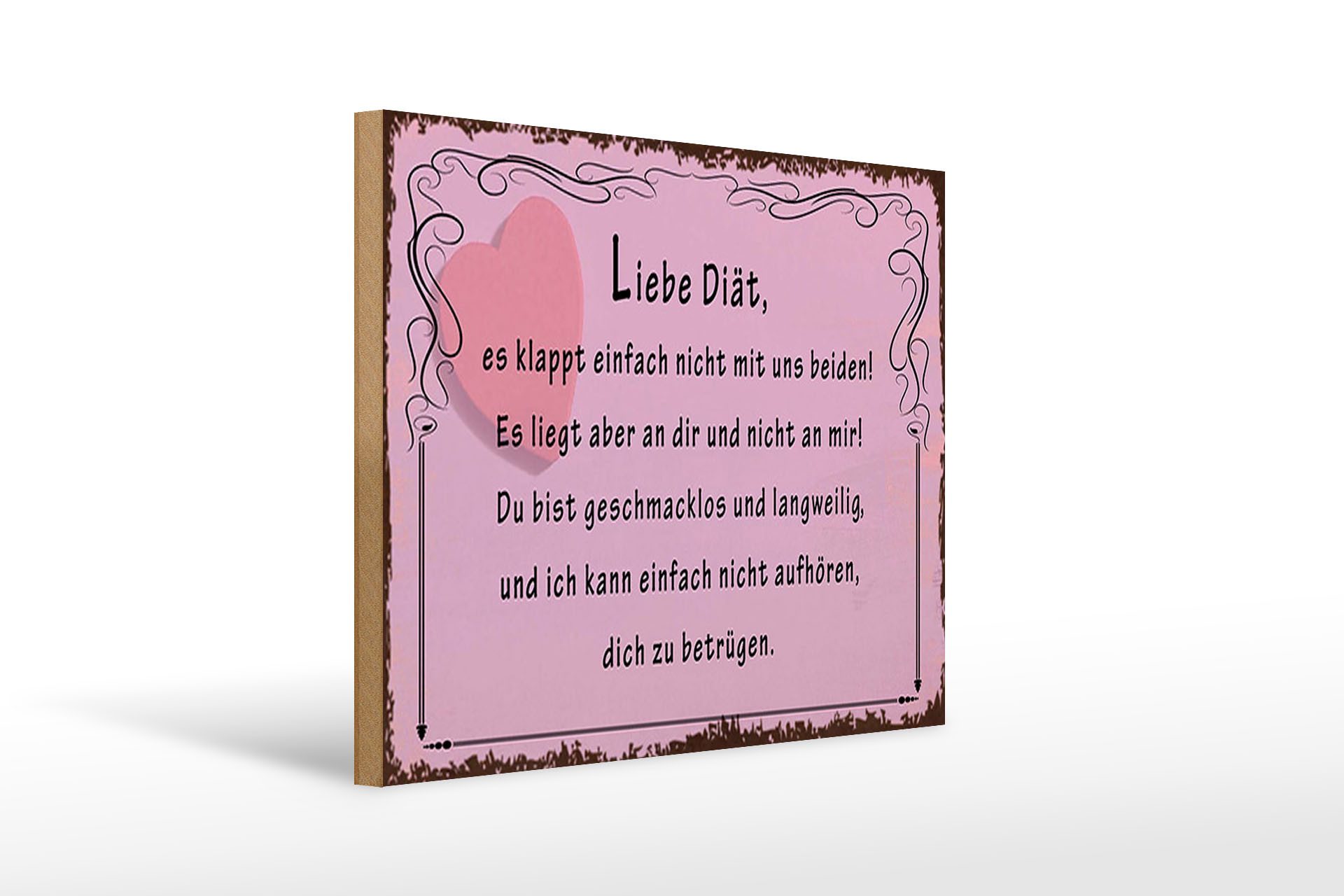 Holzbild Spruch 40x30cm liebe Diät klappt nicht mit uns