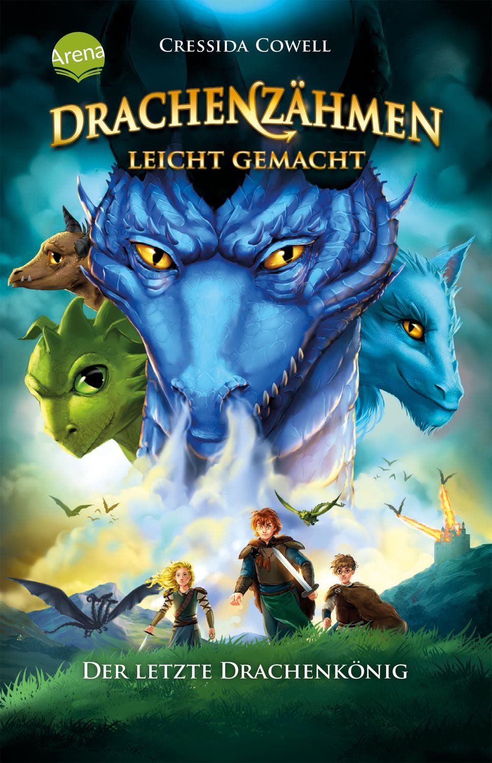 Drachenzähmen leicht gemacht (12). Der letzte Drachenkönig / Cressida Cowell