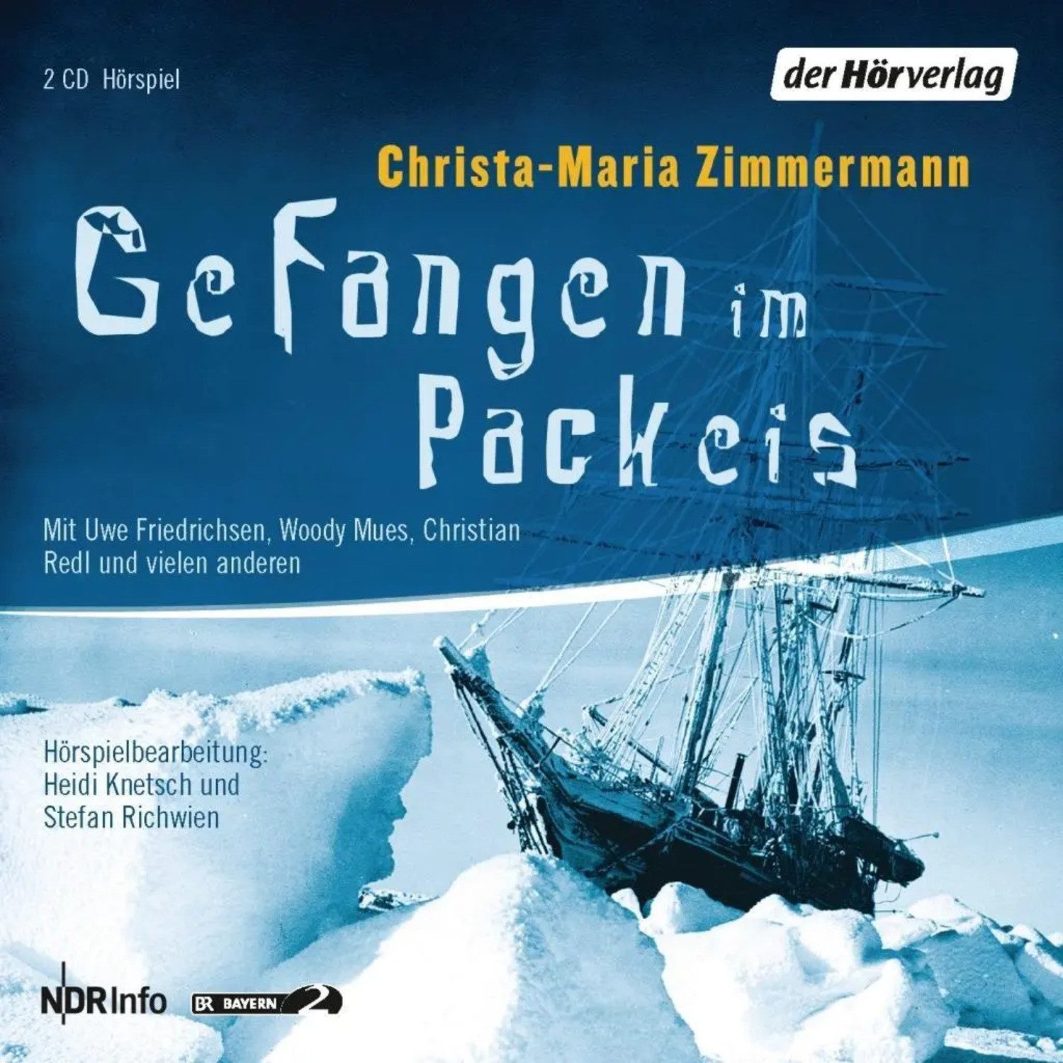 Der HörVerlag Hörspiel Gefangen im Packeis. 2 CDs