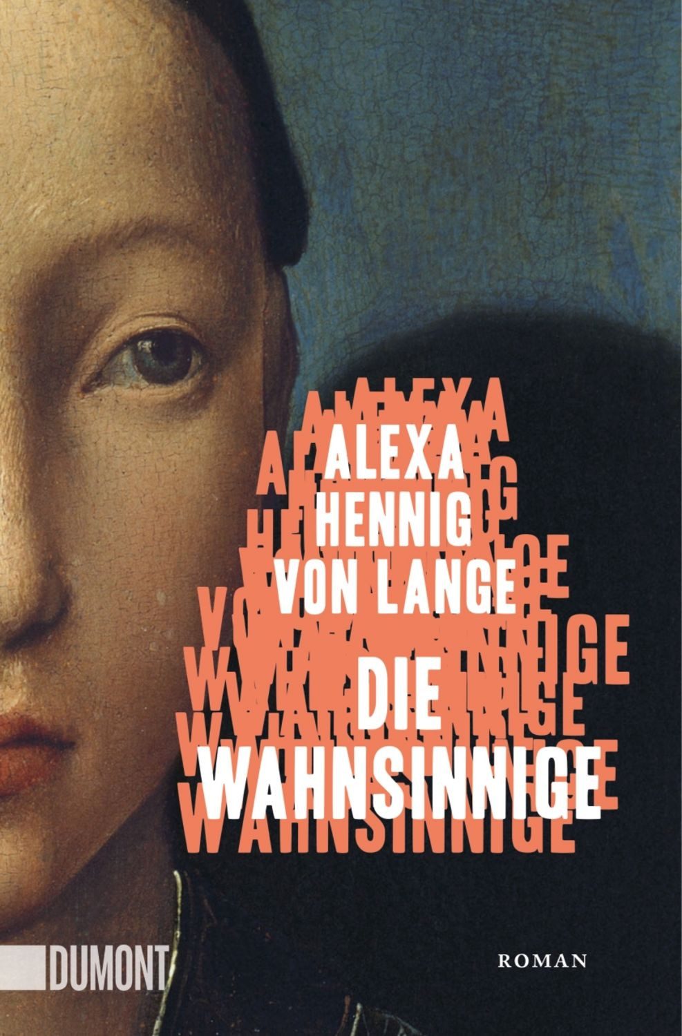 Die Wahnsinnige / Alexa Hennig von Lange