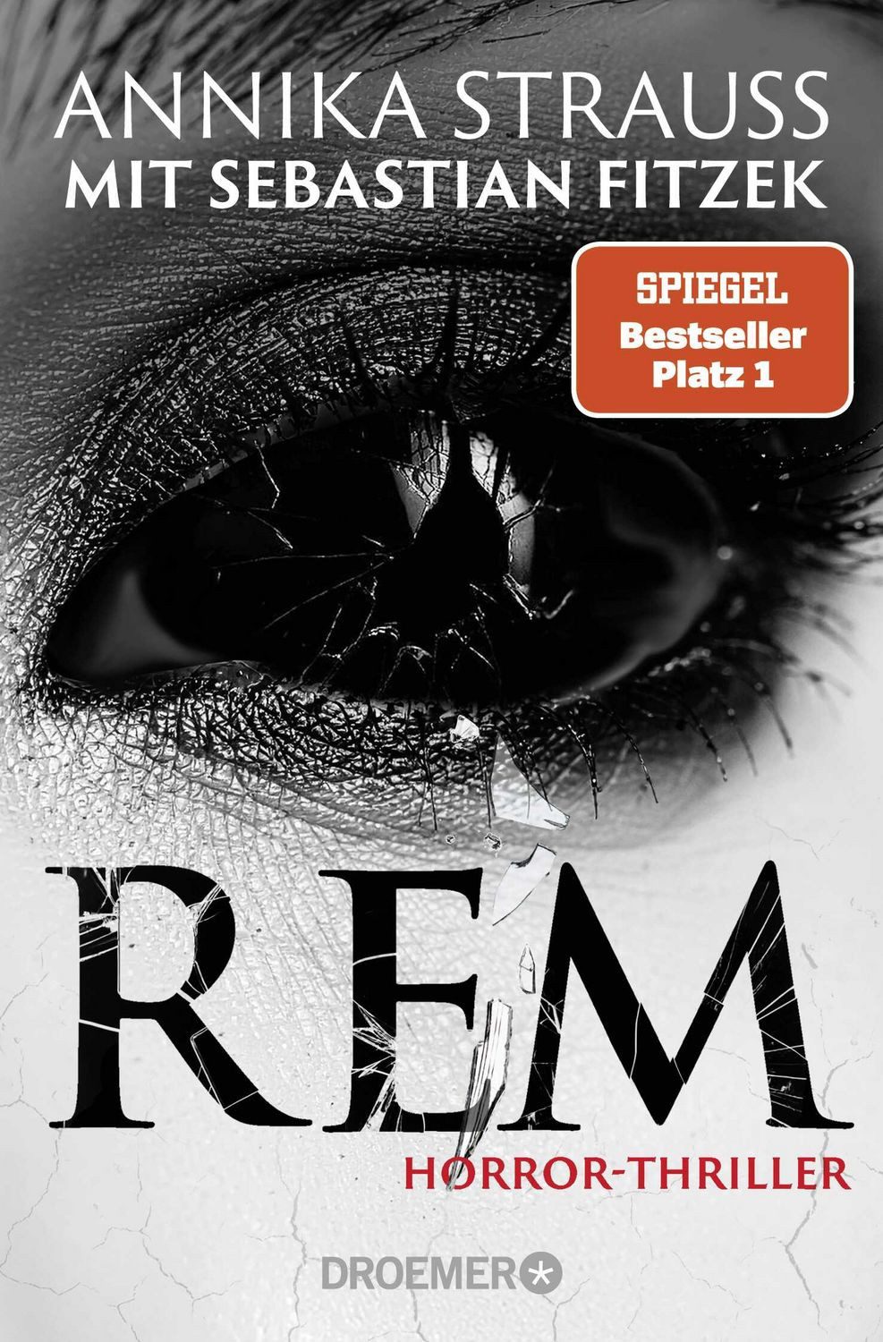 Belletristik REM Horror-Thriller, Psychothriller-Bestseller-Autor Sebastian Fitzek Annika Strauss