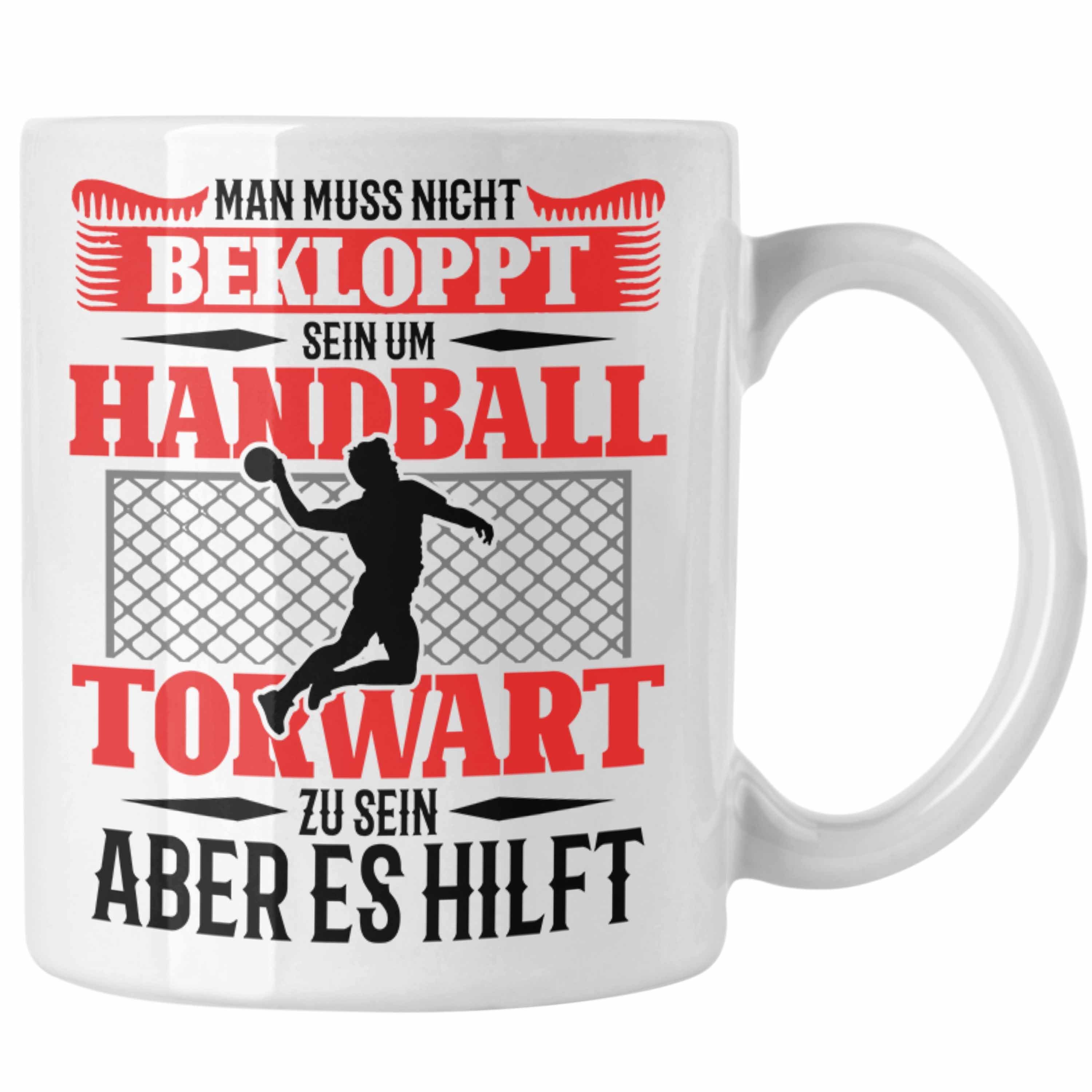 Trendation Tasse Lustige Tasse für Handball Torhüter Torwart Geschenk Spruch Geschenkid Weiss