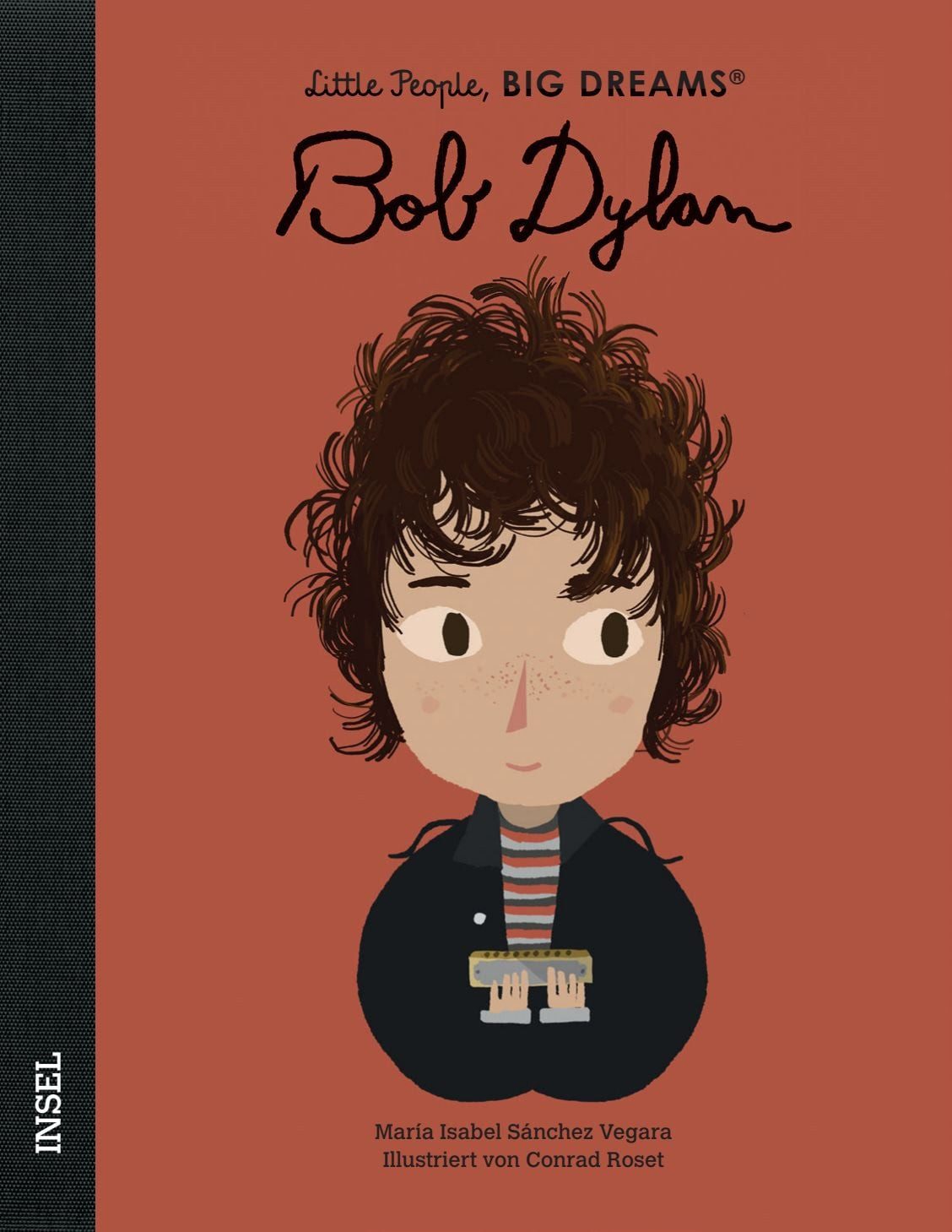 Kinderbuch Bob Dylan – Little People, BIG DREAMS (Deutsche Ausgabe) Kinderbuch ab María Isabel Sánchez Vegara