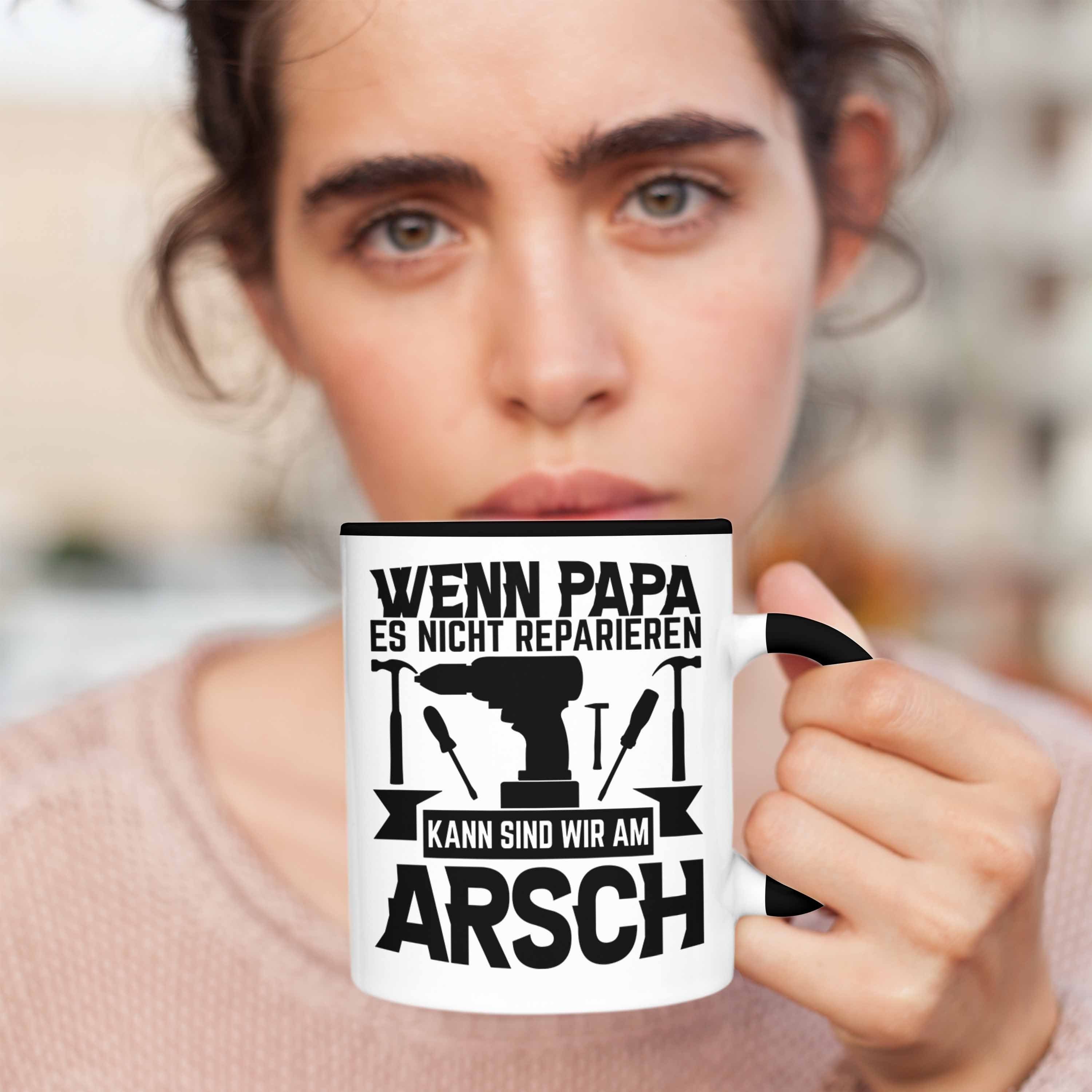 Tasse Papa Nicht Reparieren Gesche Es Trendation Wenn Kann Tasse Schwarz Vatertag Papa Geschenk