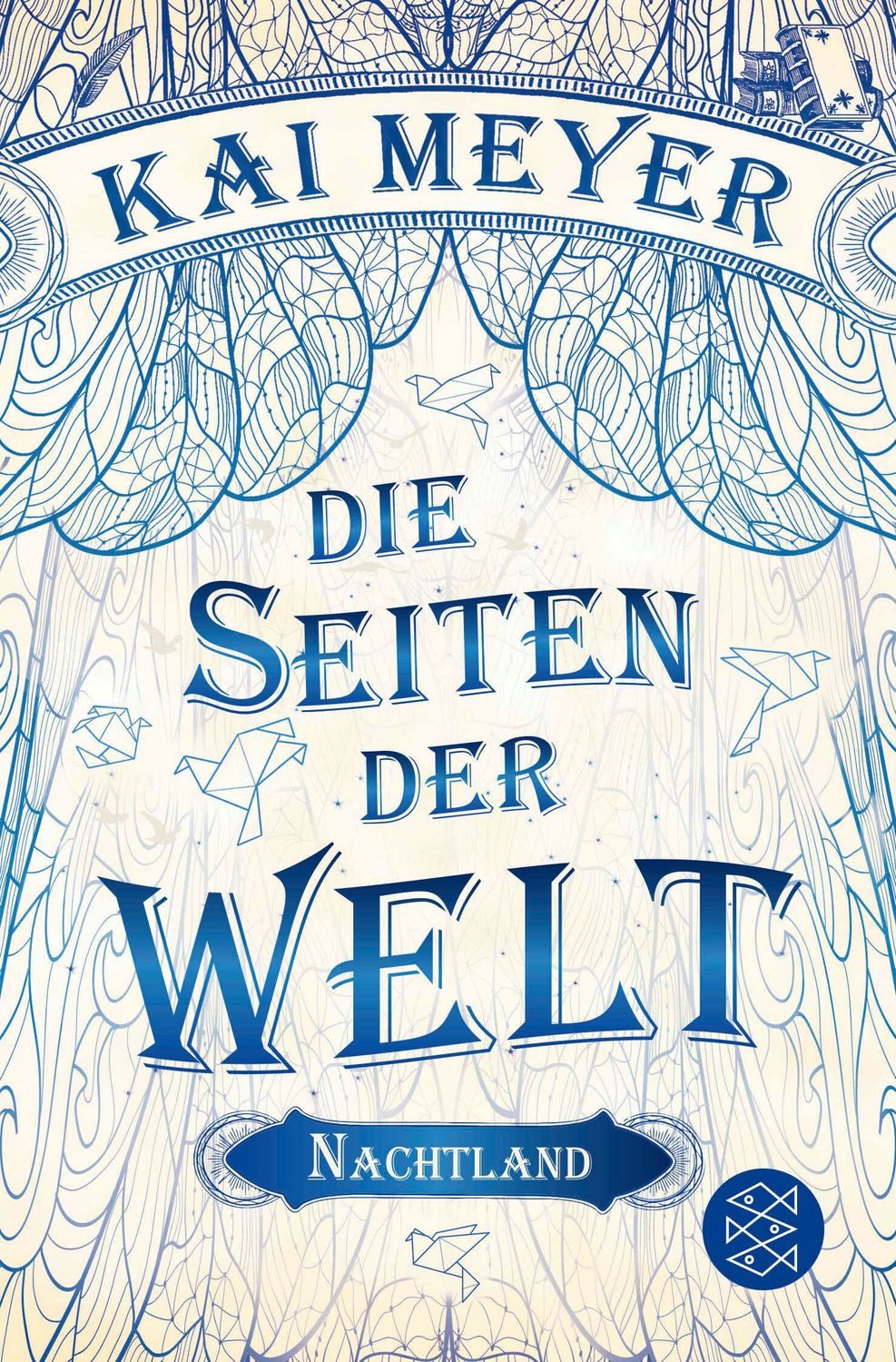 Die Seiten der Welt / Kai Meyer
