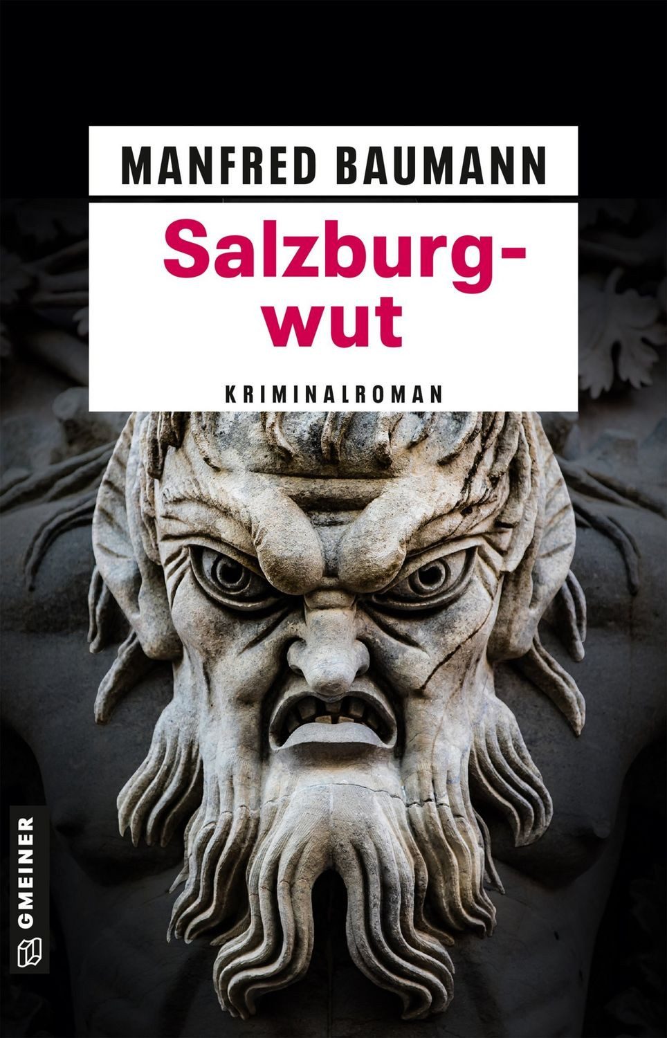 Salzburgwut / Manfred Baumann