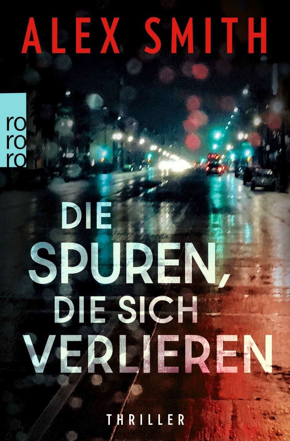 Die Spuren, die sich verlieren / Alex Smith