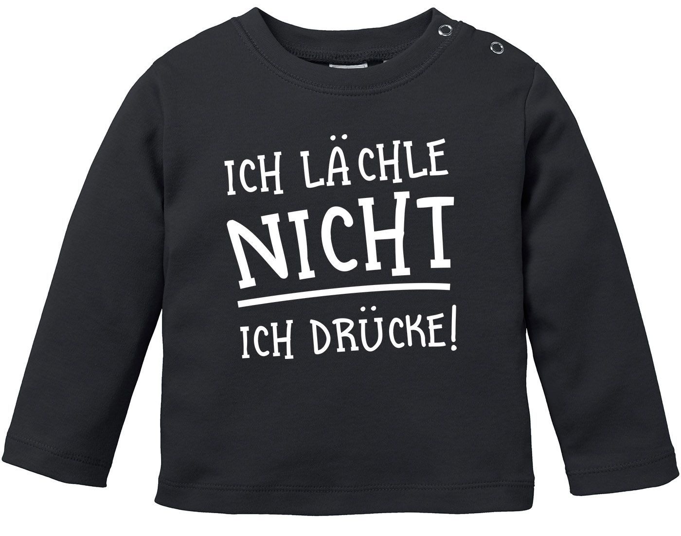 Rundhalsshirt Baby Langarmshirt mit lustigem Spruch Ich lächle nicht Ich drücke!