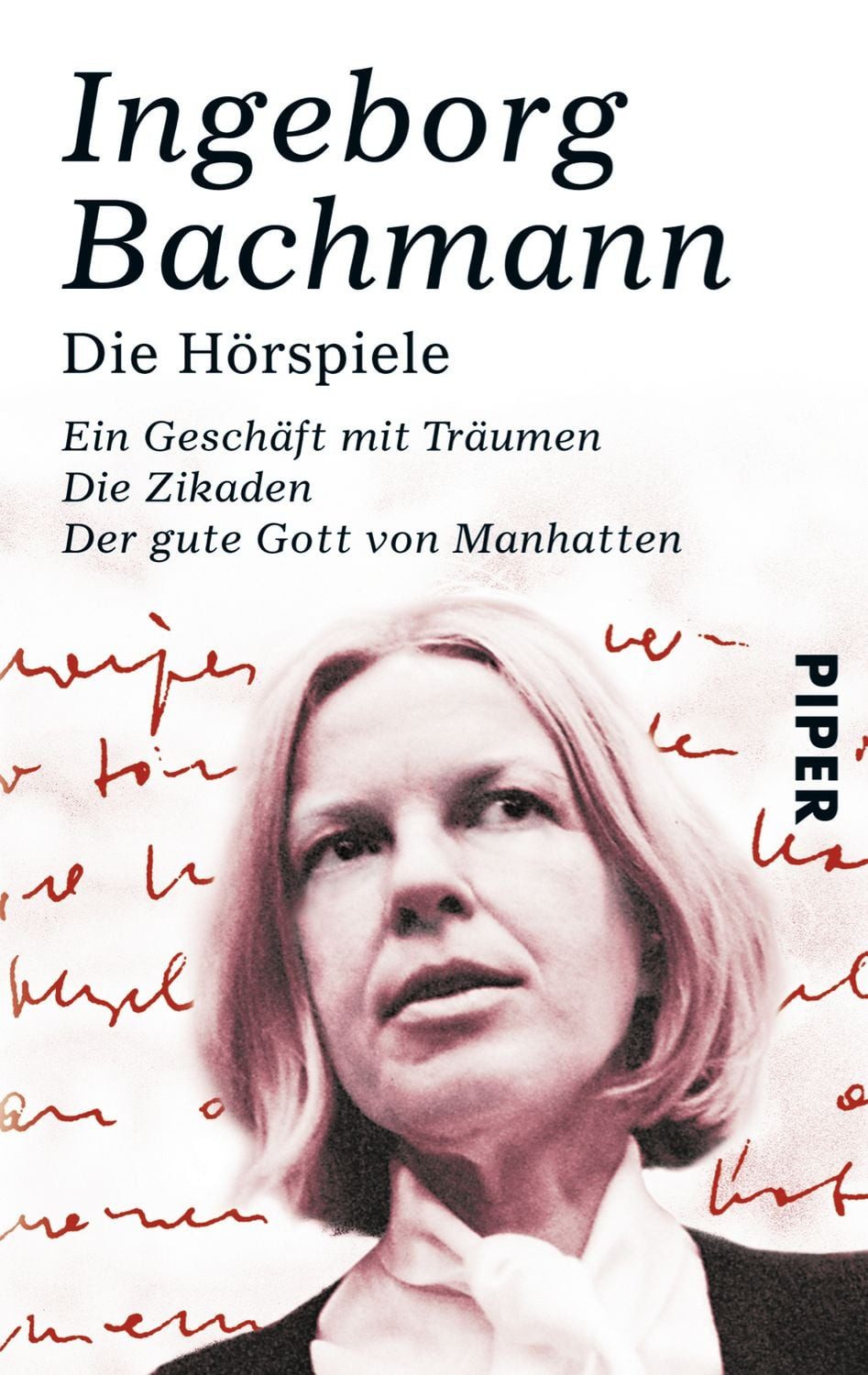 Die Hörspiele / Ingeborg Bachmann