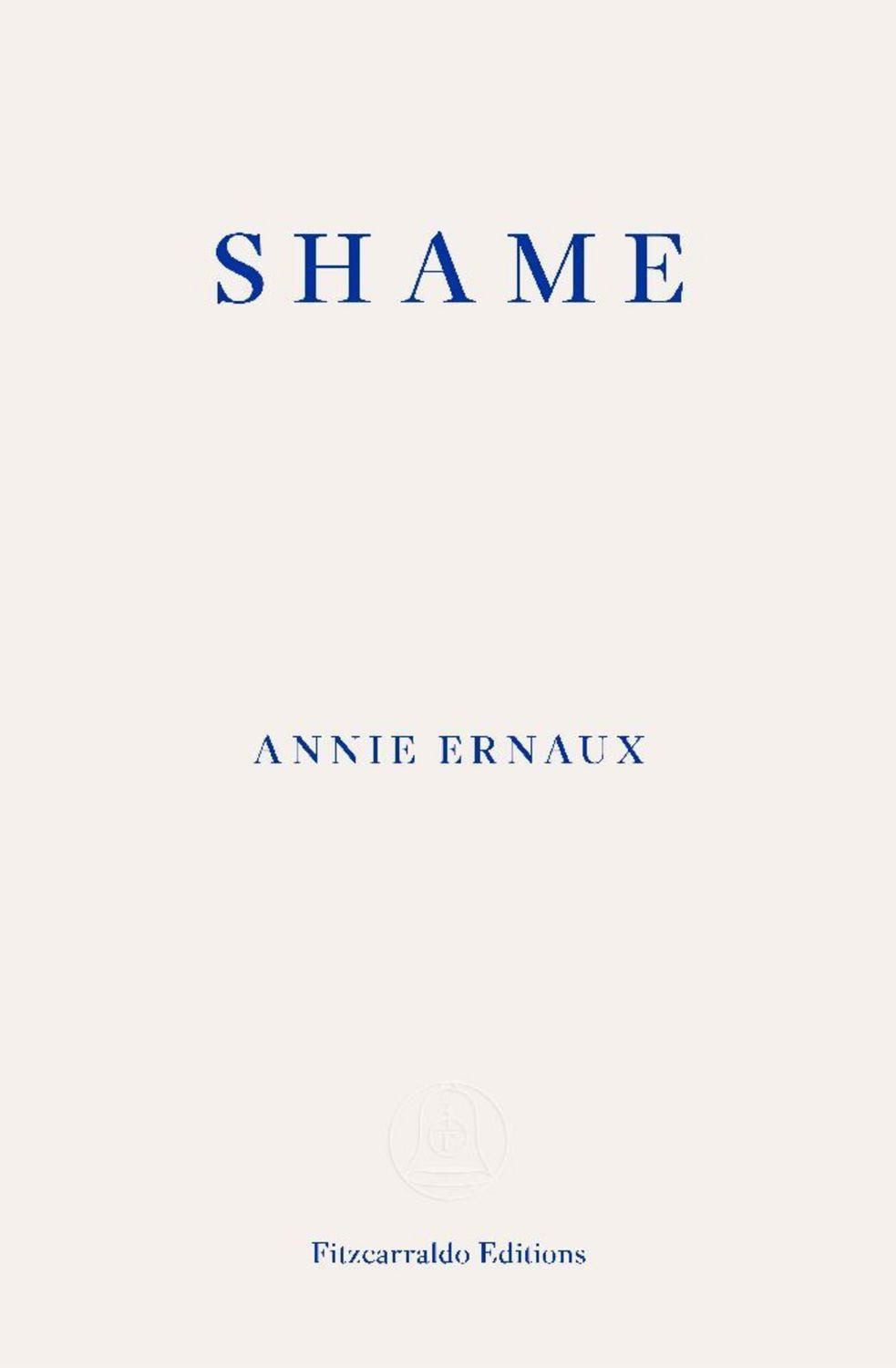 Shame / Annie Ernaux