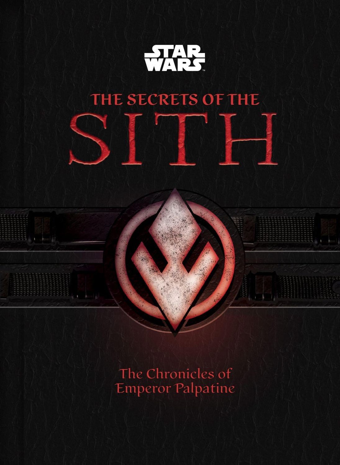 Star Wars: The Secrets of the Sith / Marc Sumerak