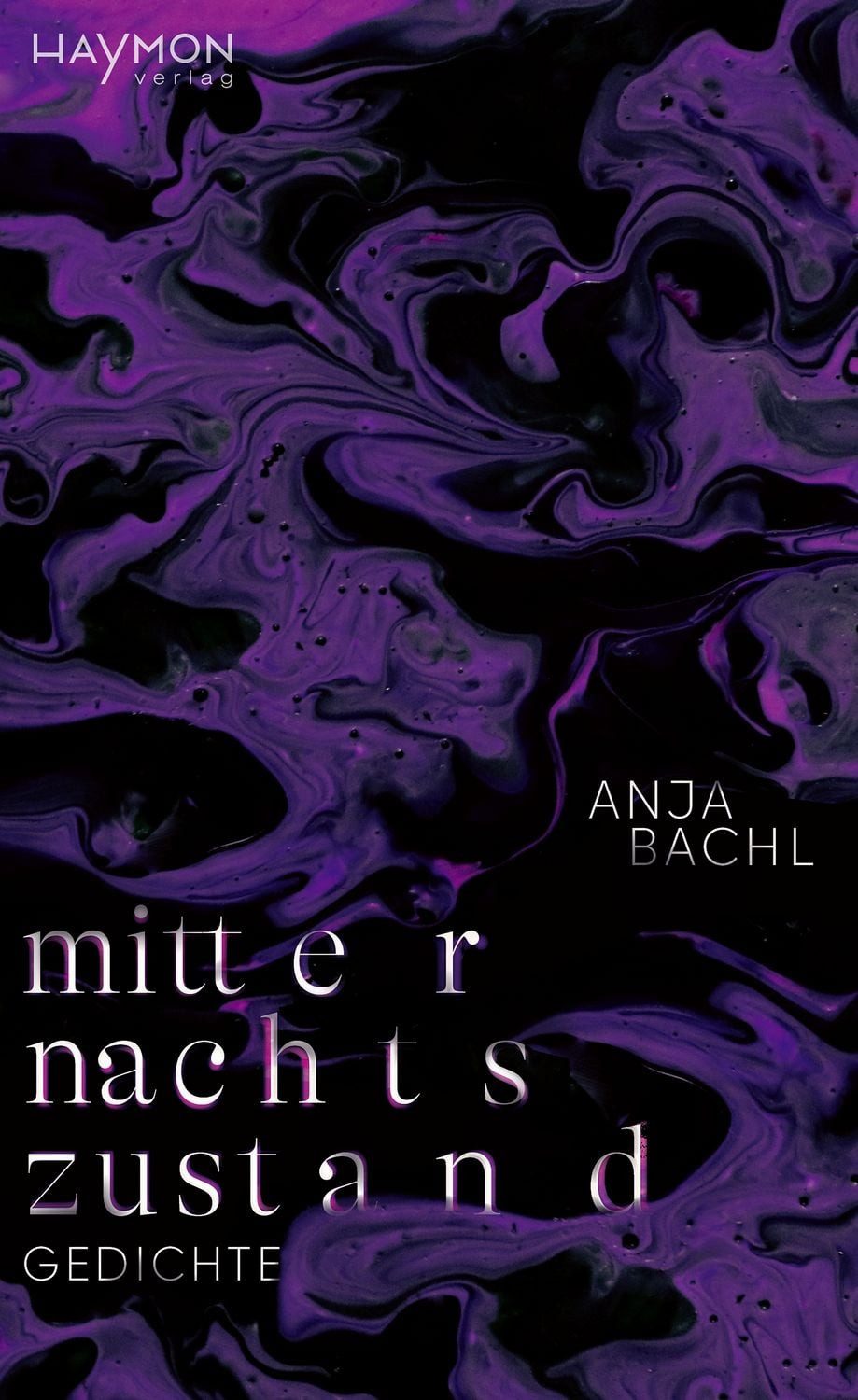 Mitternachtszustand / Anja Bachl