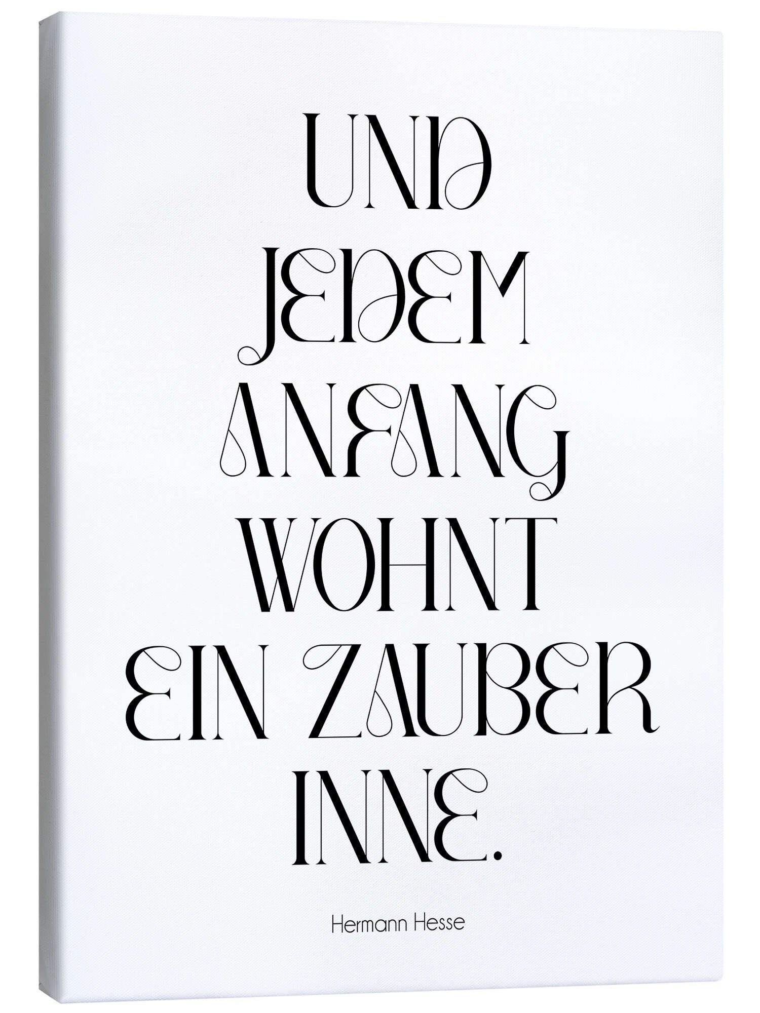 Und Jedem Anfang Wohnt Ein Zauber Inne Goethe Posterlounge Leinwandbild Typobox, Hesse Zitat - Und jedem Anfang wohnt