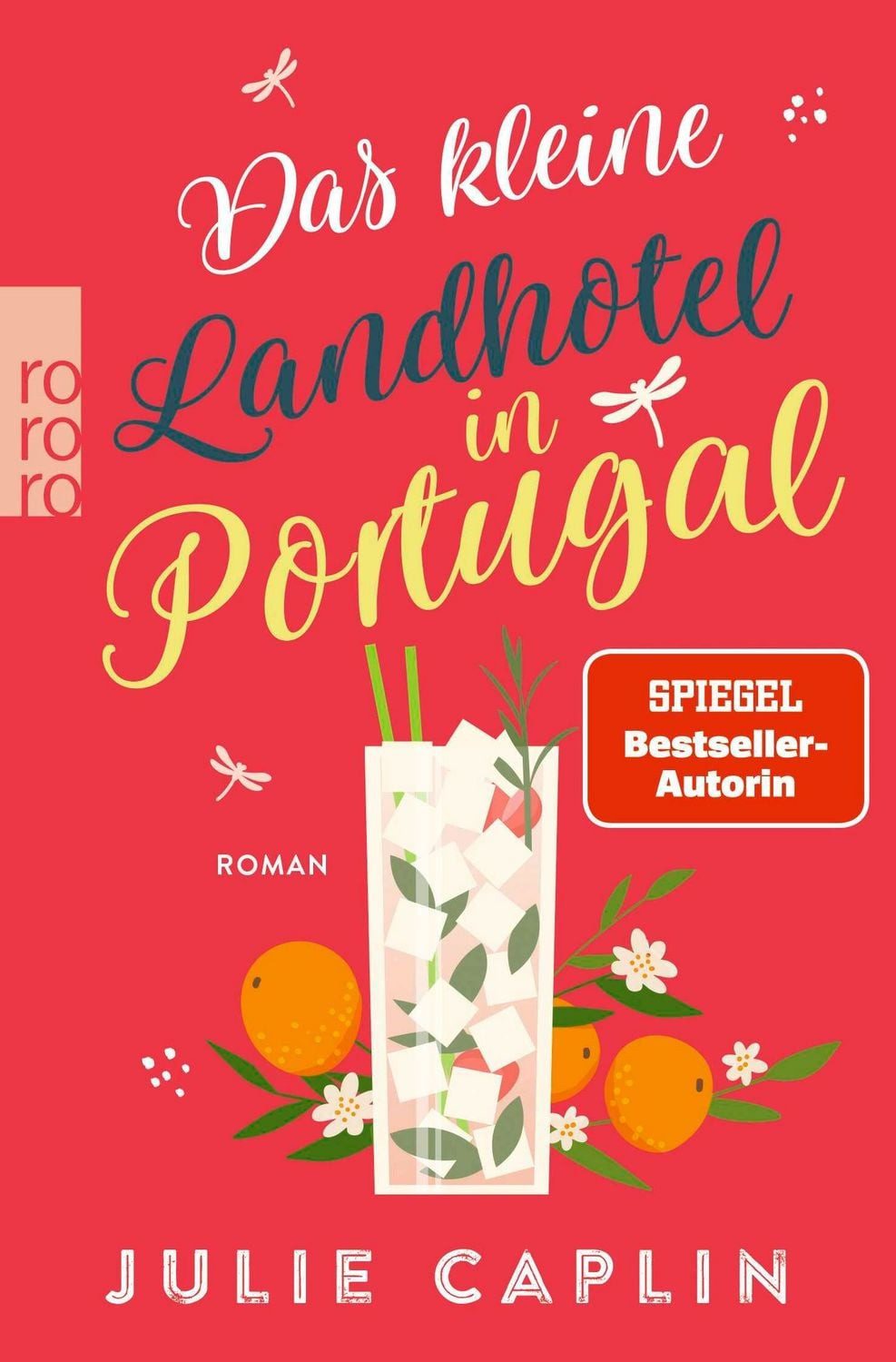 Das kleine Landhotel in Portugal / Julie Caplin