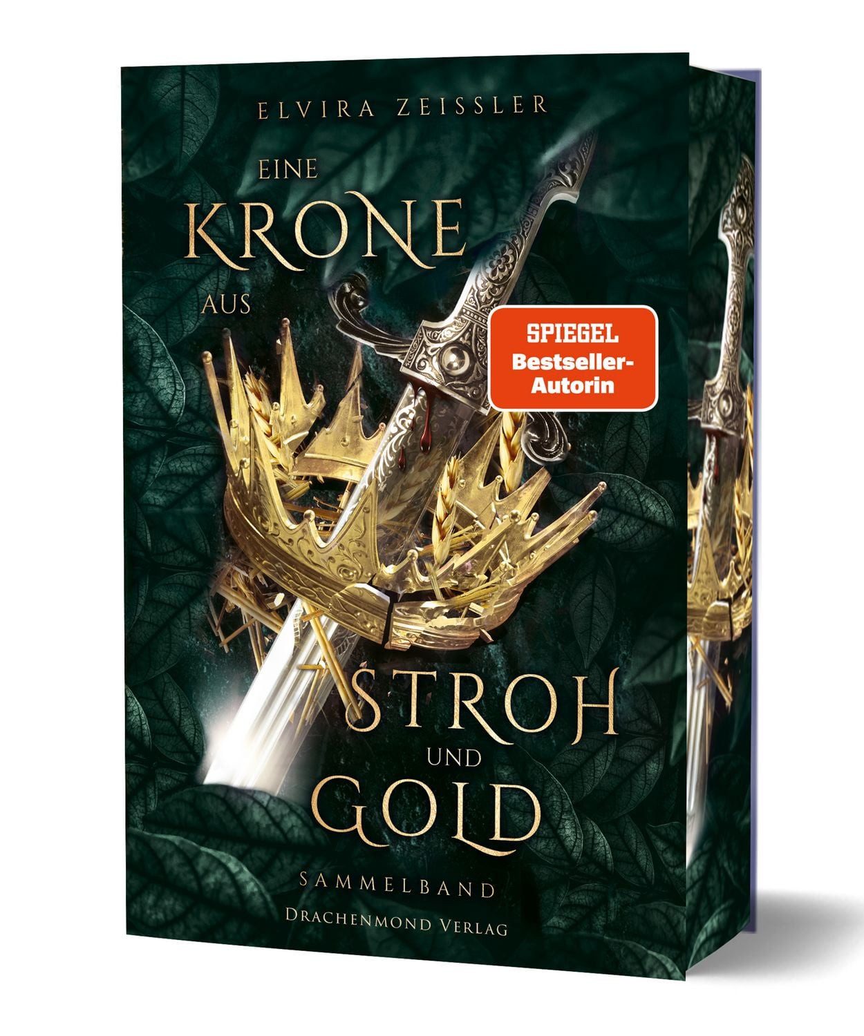 Eine Krone aus Stroh und Gold / Elvira Zeissler