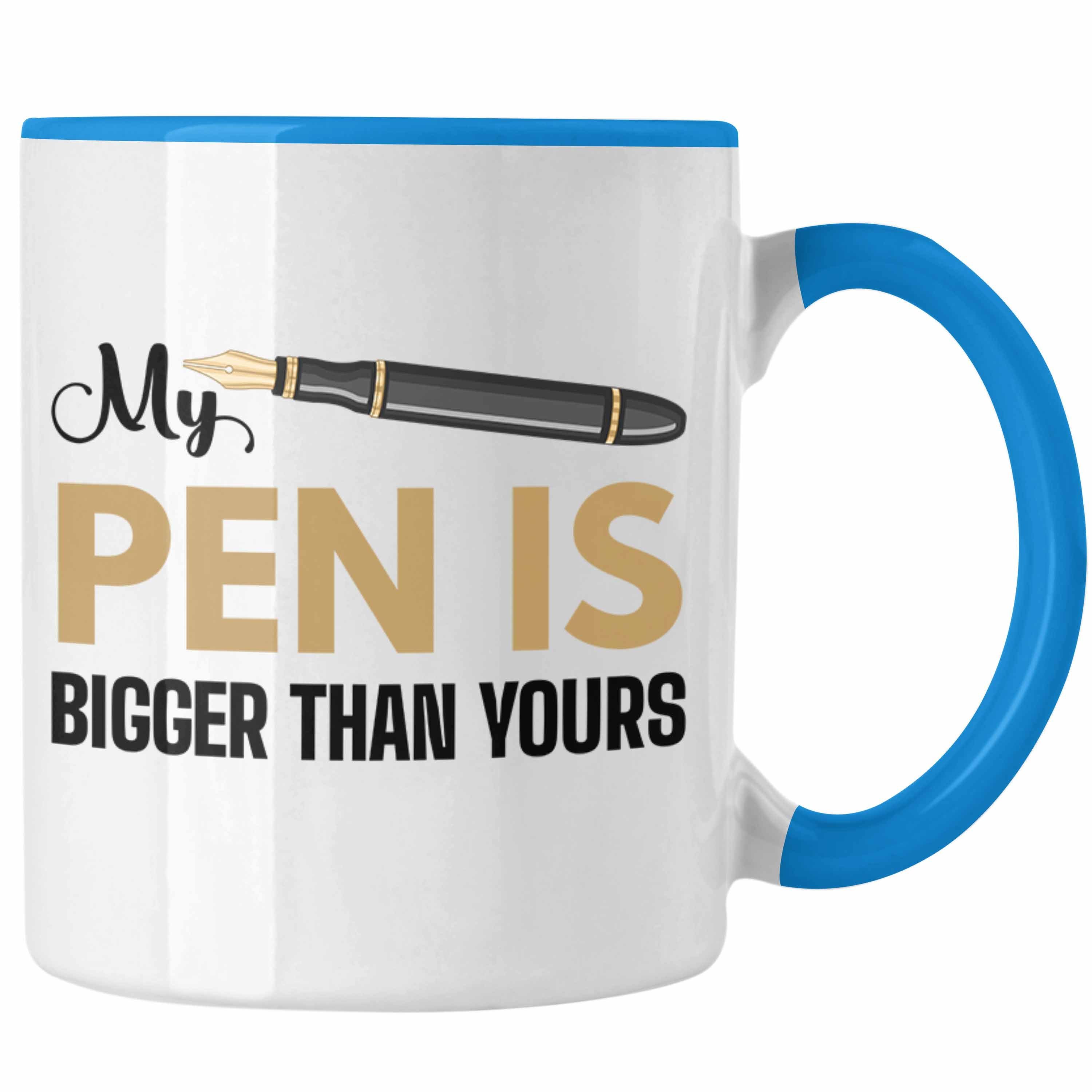 Trendation Tasse Trendation - My Pen Is Bigger Than Yours Tasse Geschenk Lustiger Spruch Erwachsener Humor Versauter Blau