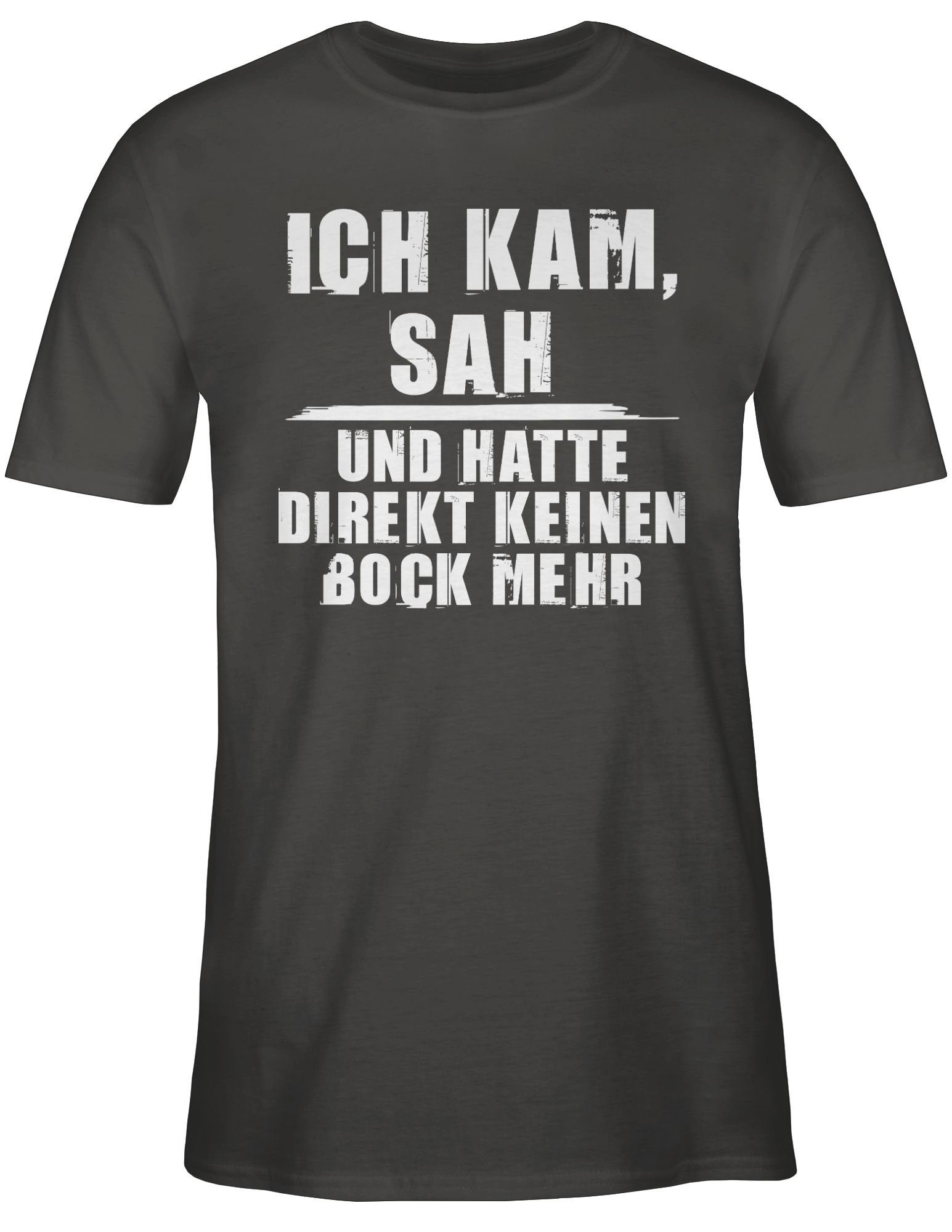 Shirtracer T-Shirt Ich kam sah mehr keinen 03 mit Spruch Statement Sprüche Dunkelgrau Bock