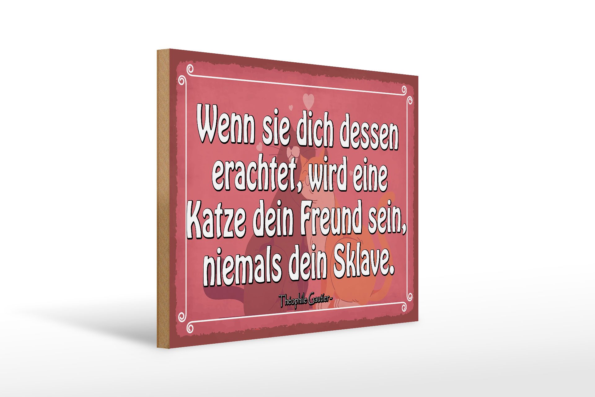 Femer GmbH Holzbild Spruch 40x30cm Katze dein Freund niemals Sklave