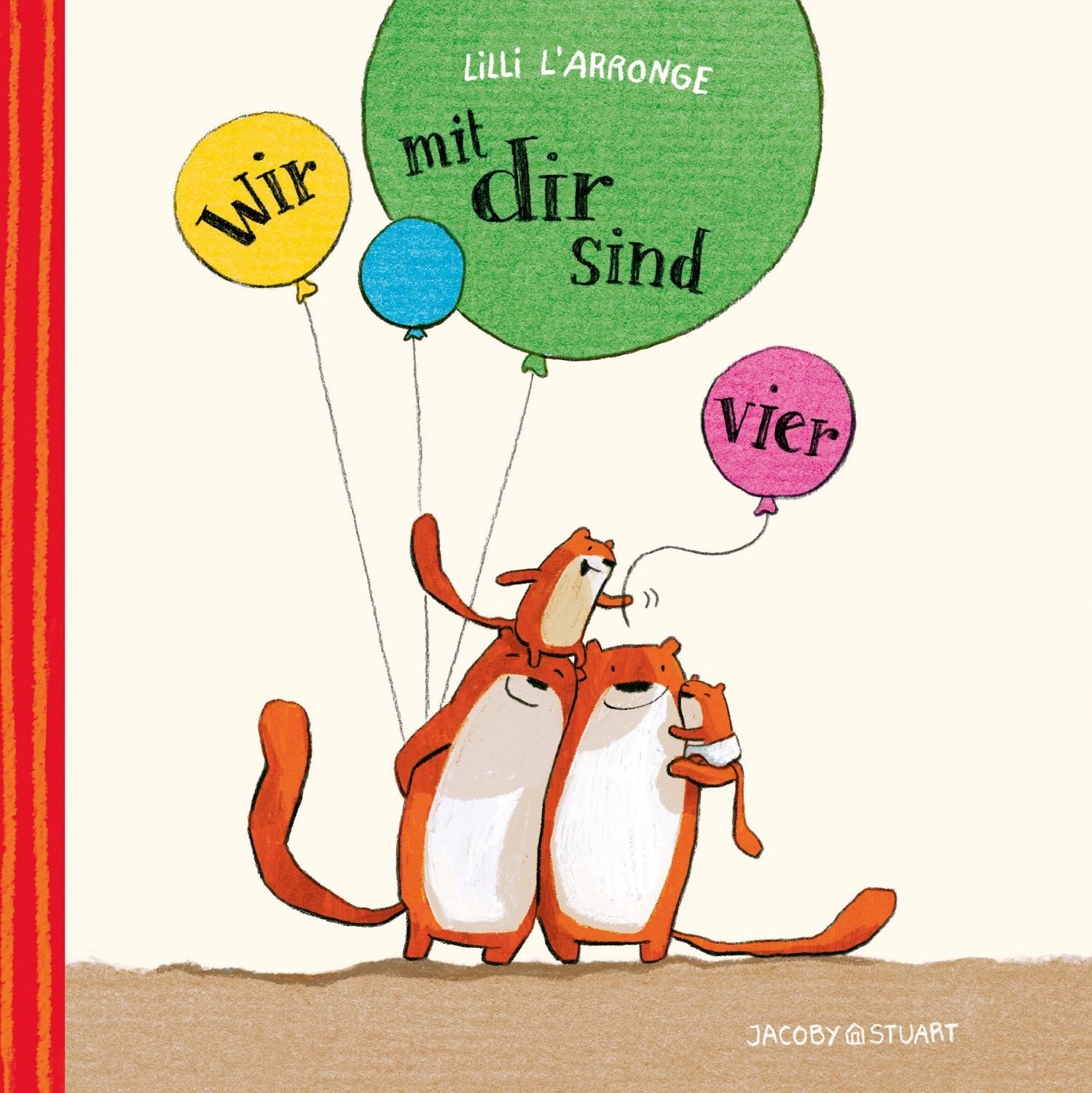 Kinderbuch Wir mit dir sind vier Lilli L'Arronge