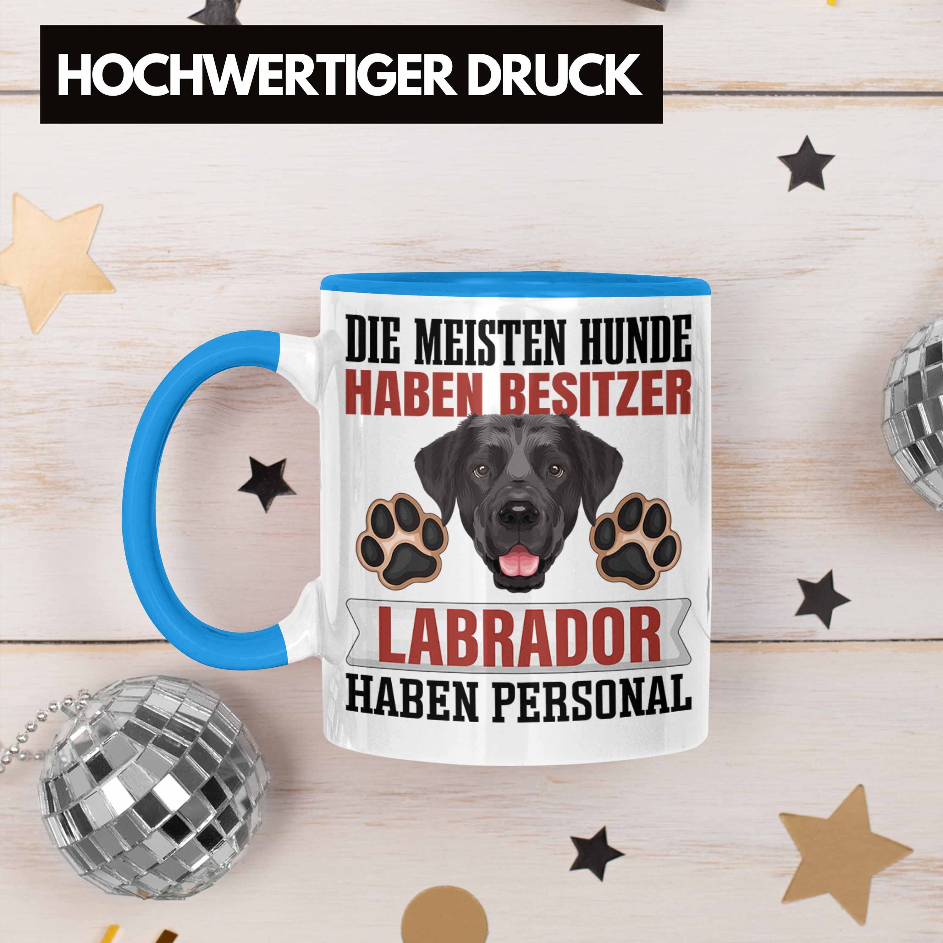 Besitzer Blau Geschenkidee Trendation Labrador Geschenk Besitzer Lustiger Tasse Tasse Spruch