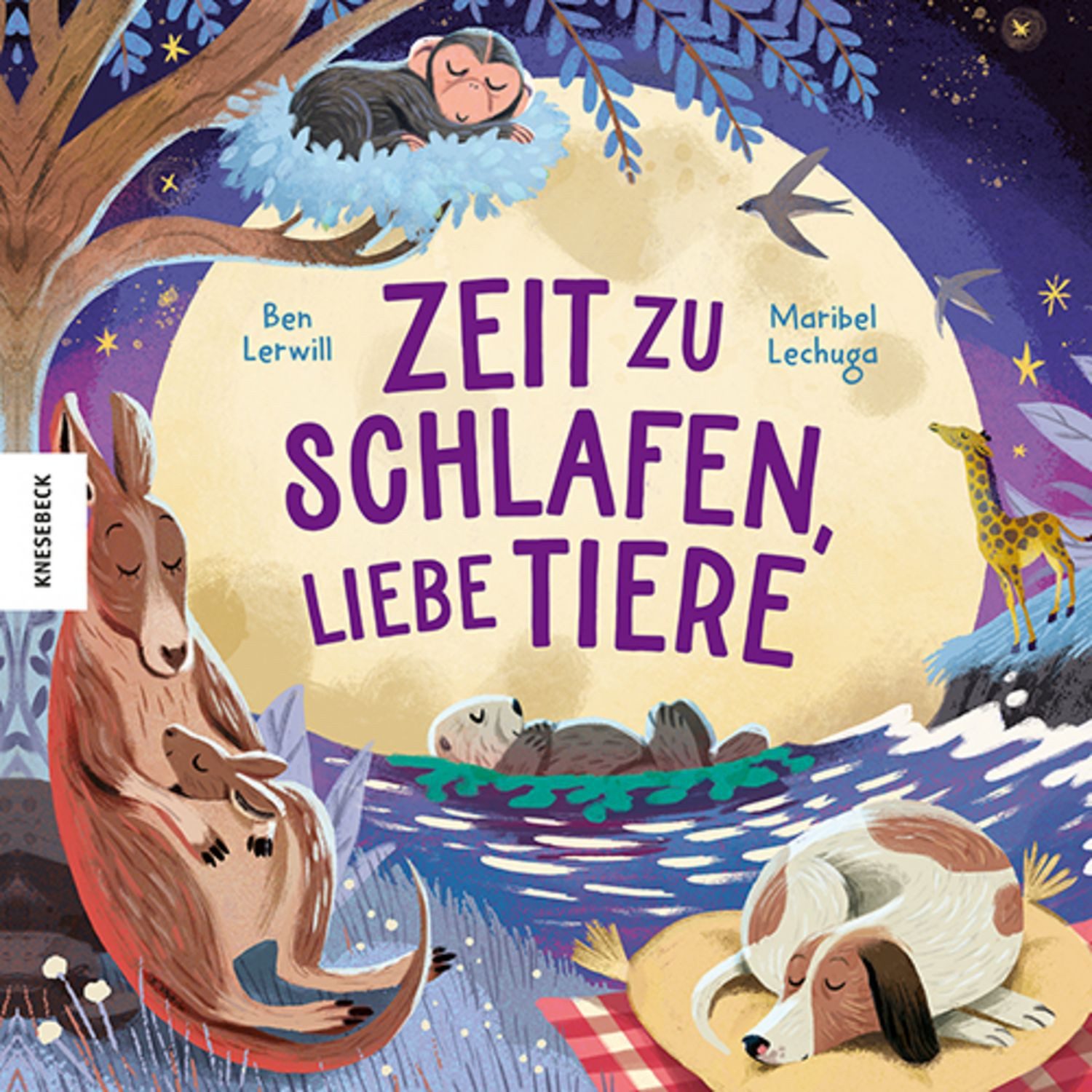 Zeit zu schlafen, liebe Tiere / Ben Lerwill