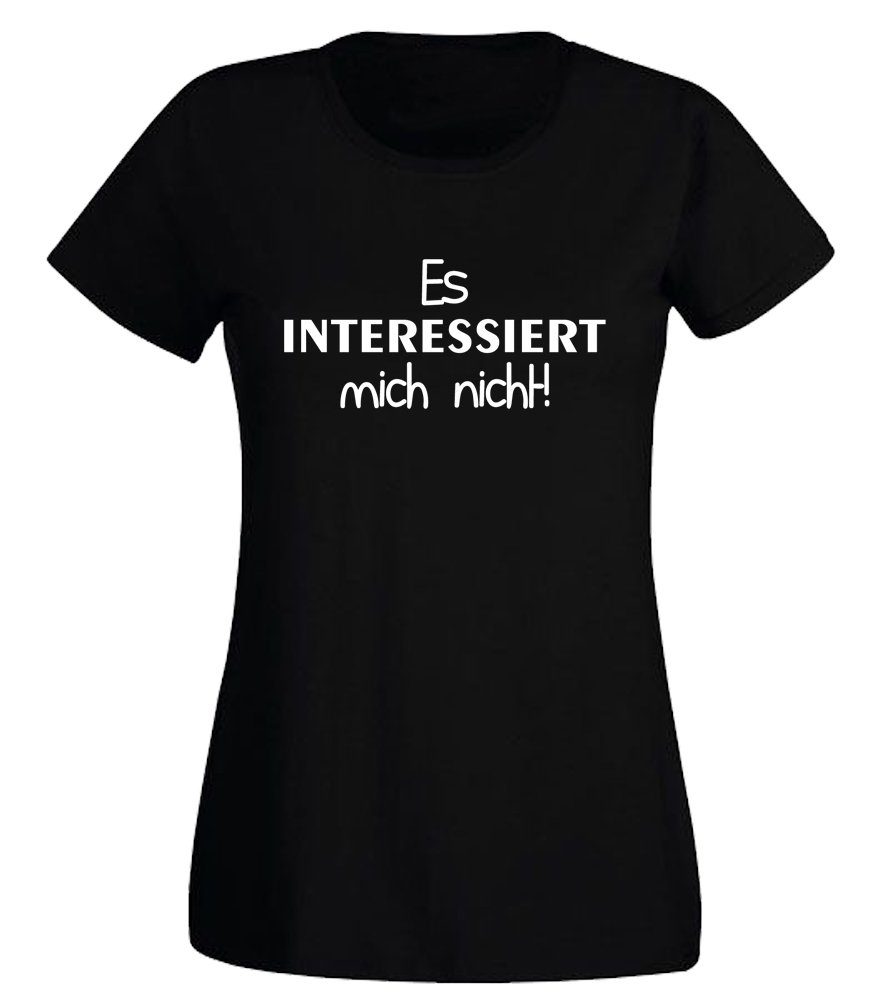 G-graphics T-Shirt Damen T-Shirt - Es interessiert mich nicht! mit trendigem Frontprint, Aufdruck auf der Vorderseite, Spruch/Sprüche/Print/Motiv, Slim-fit, für jung & alt