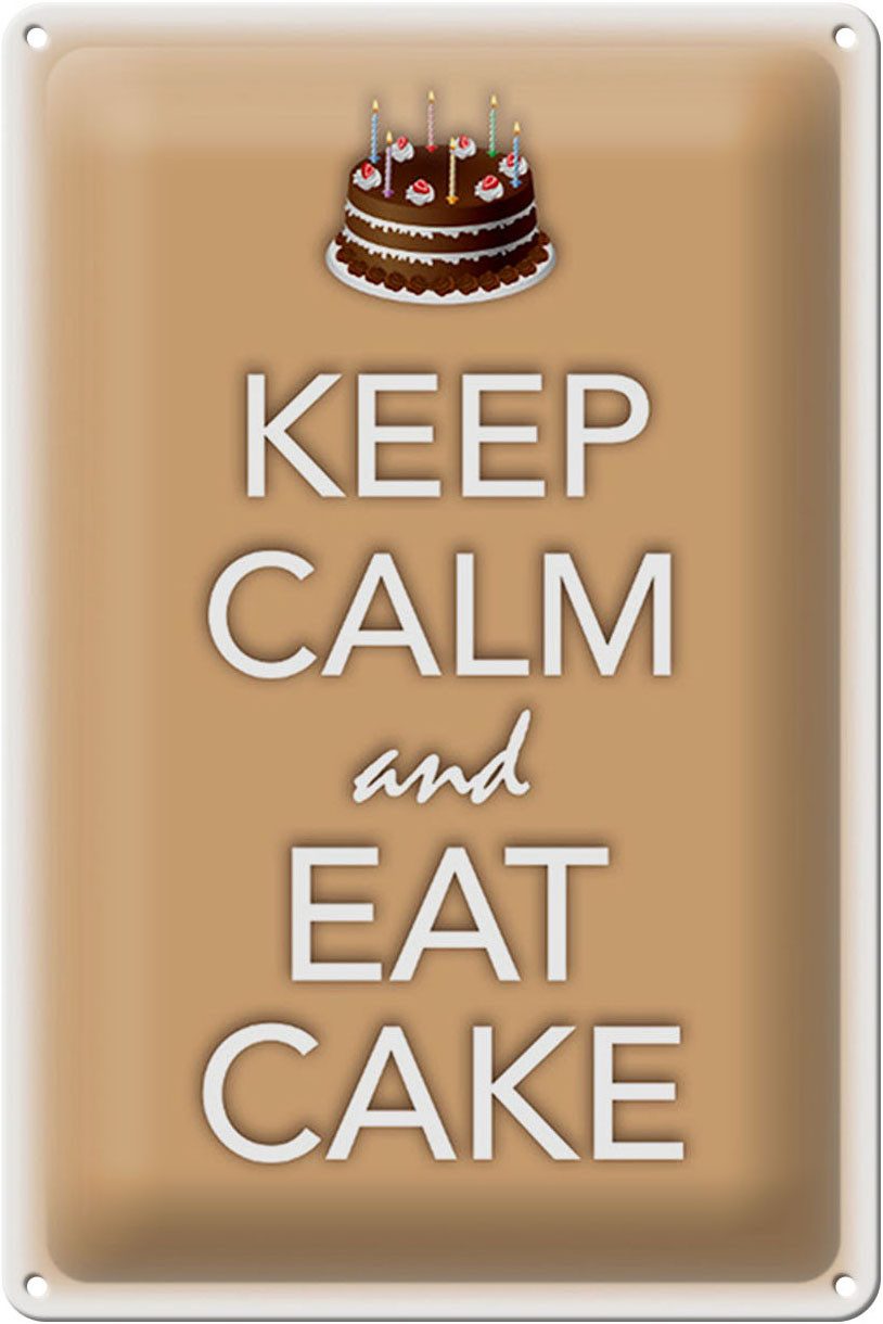 Metallschild Schild Blech 20x30cm - Made in Germany - Spruch Keep Calm and eat cake