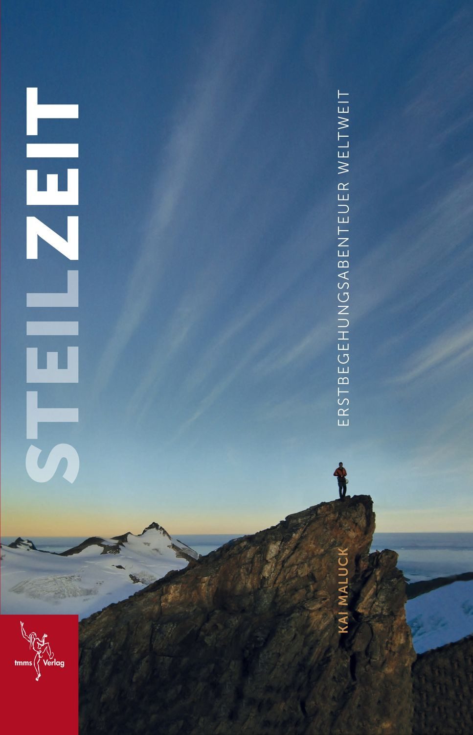 Steilzeit / Kai Maluck