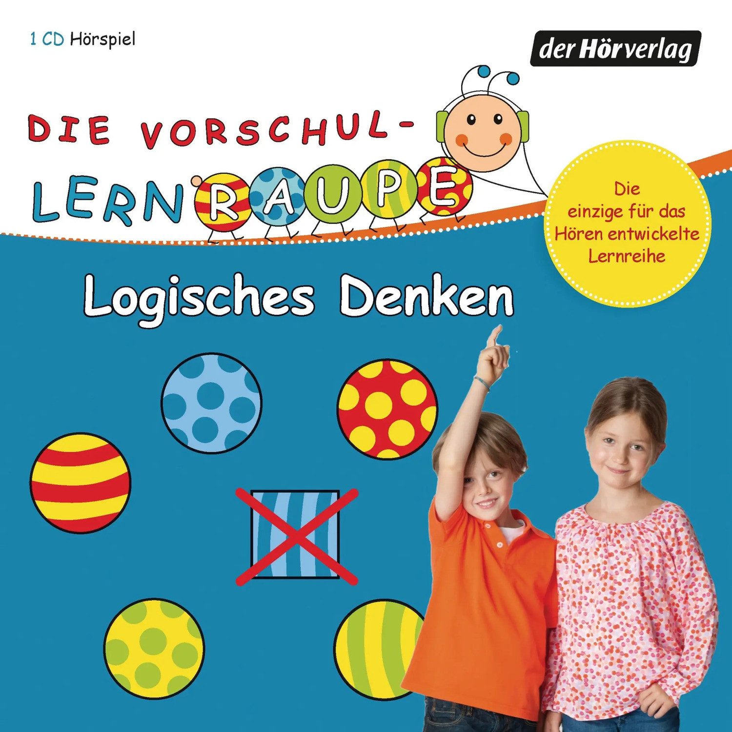 Hörspiel Die Vorschul-Lernraupe: Logisches Denken