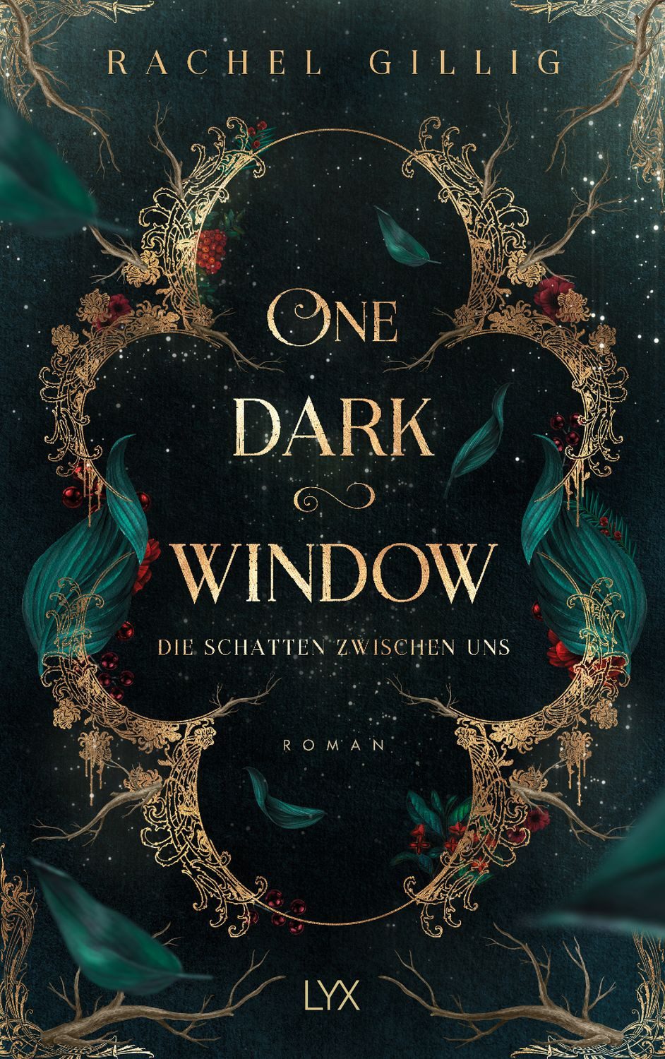 One Dark Window - Die Schatten zwischen uns / Rachel Gillig