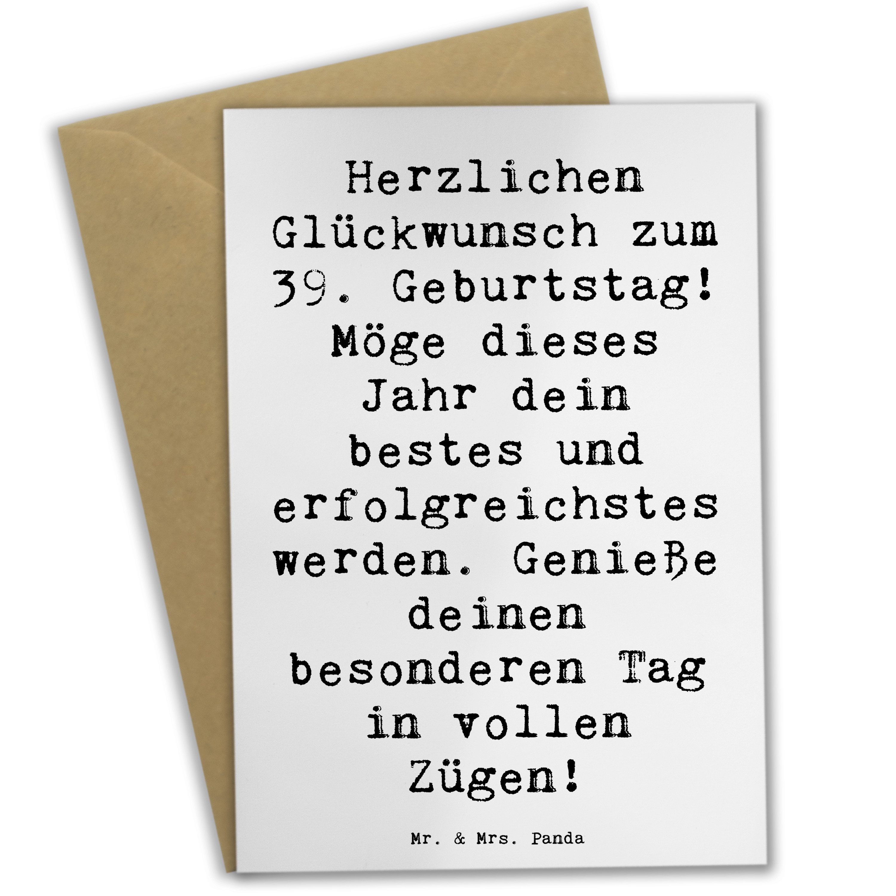 Grußkarte Spruch 39. Geburtstag - Weiß - Geschenk, Lebensjubiläum, verwöhnen, Ü