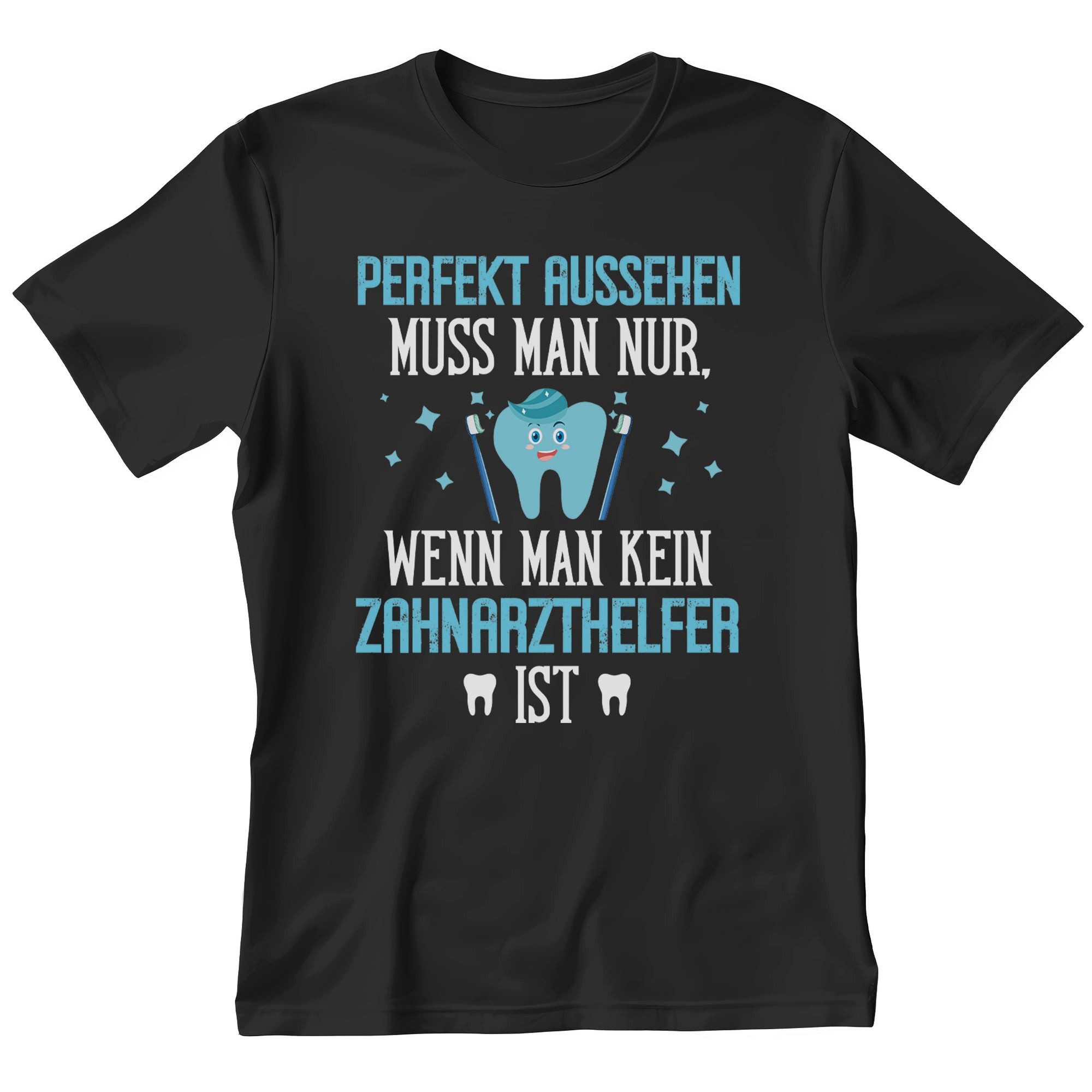 T-Shirt Zahnarzthelfer Geschenk Männer Spruch Beruf Abschluss