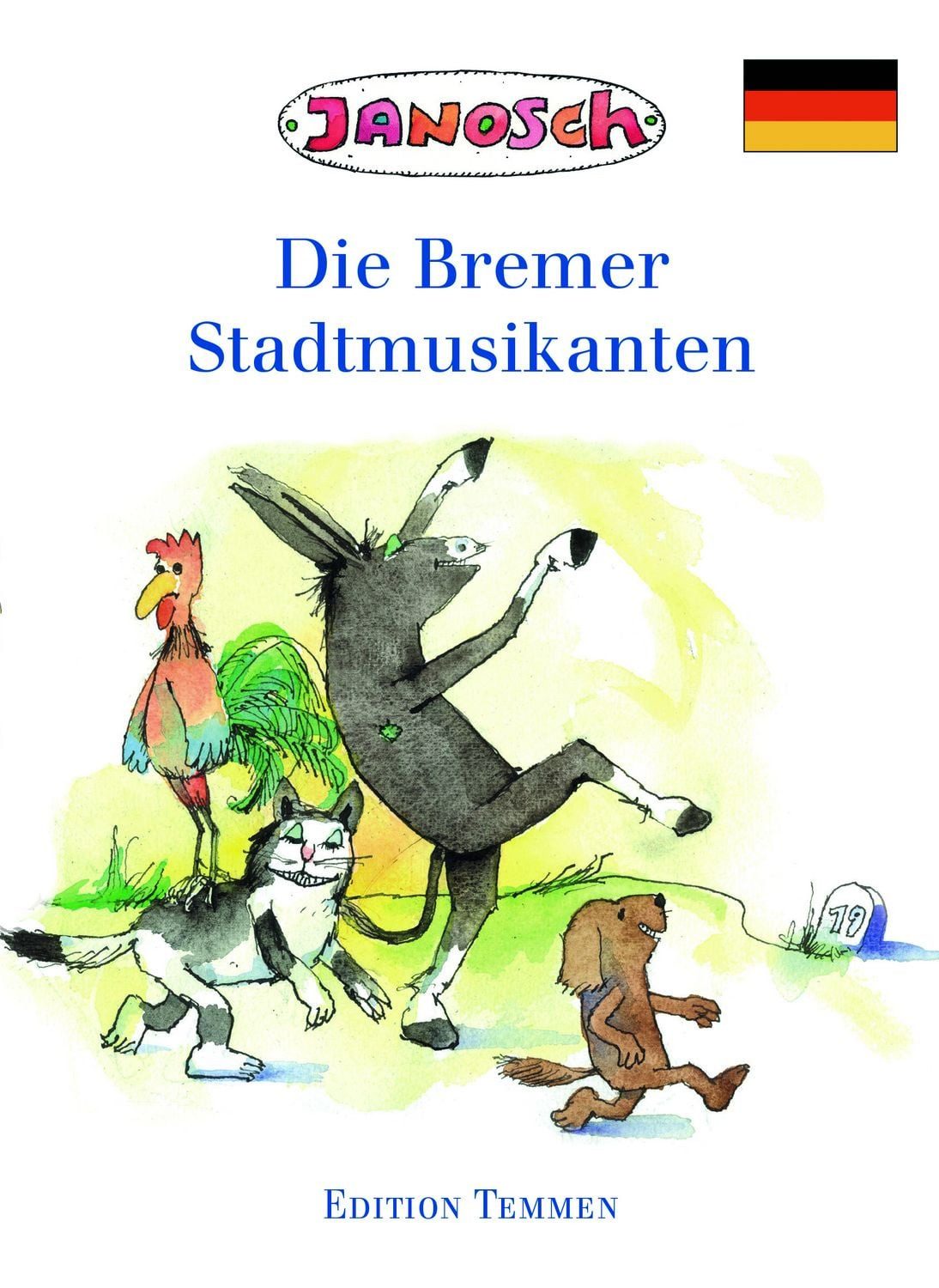 Die Bremer Stadtmusikanten / Janosch