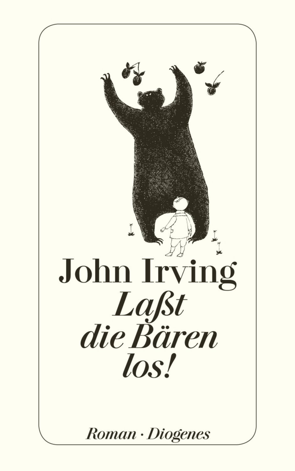 Laßt die Bären los! / John Irving