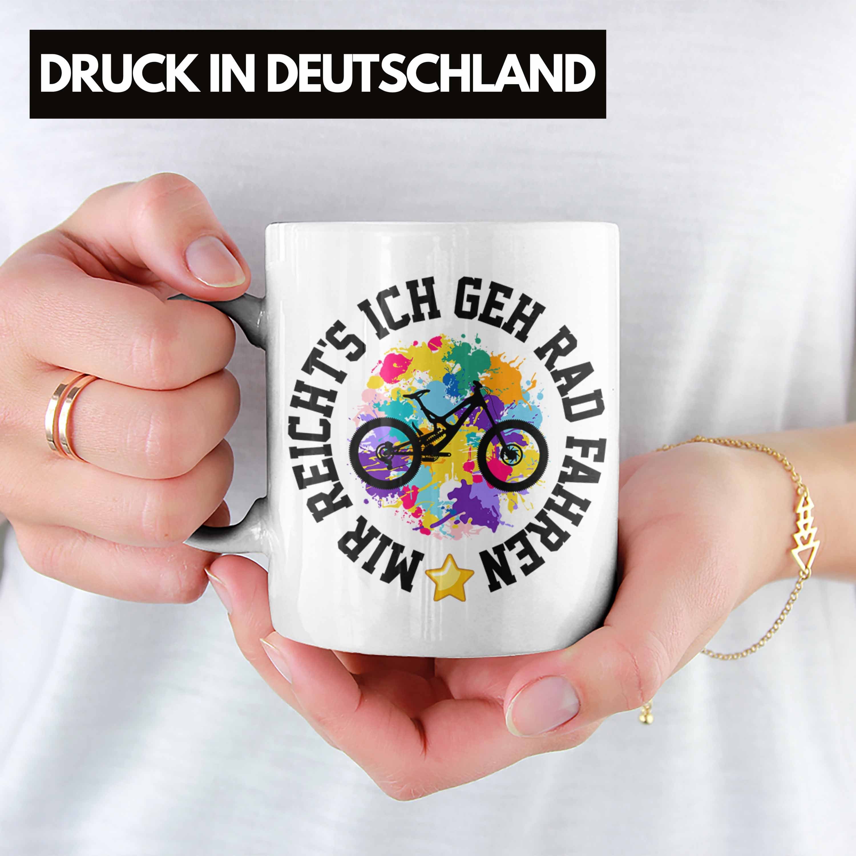 Trendation Tasse Trendation Spruch - Weiss Reichts Fahrrad Geschenk für Ich Geh Mir Lustiger Fahren Männer Frauen Fahrradfahrer Tasse