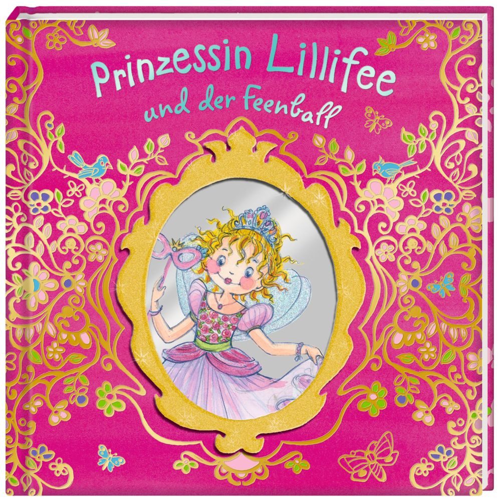 Prinzessin Lillifee und der Feenball / Burkhard Nuppeney