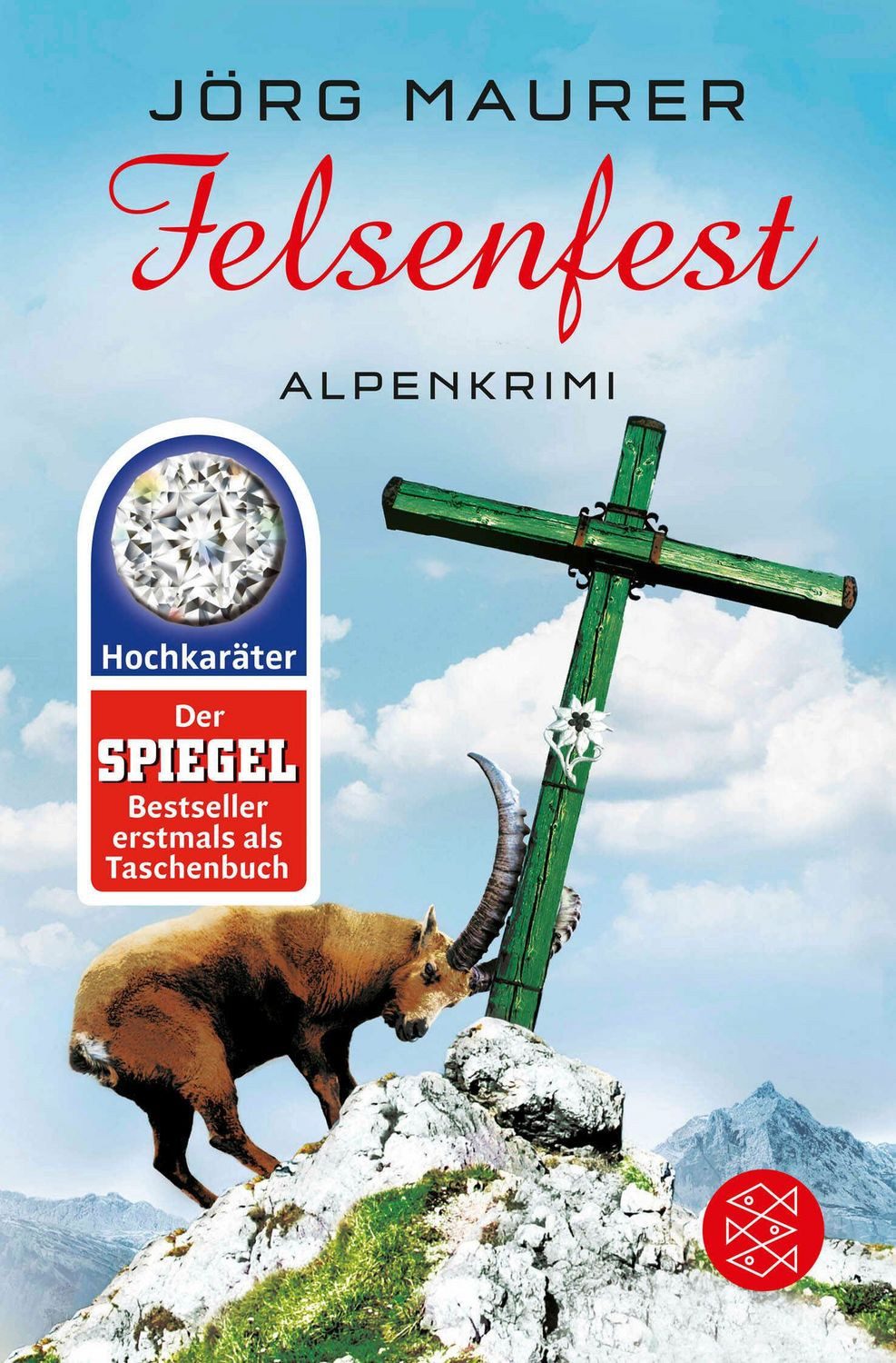 Felsenfest / Kommissar Jennerwein Band 6 / Jörg Maurer