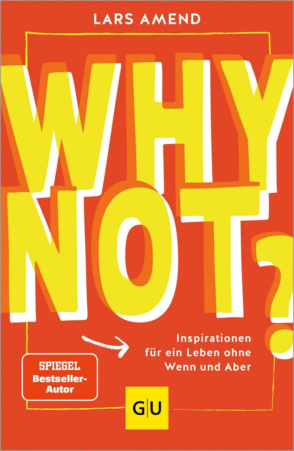 Why not? / Lars Amend