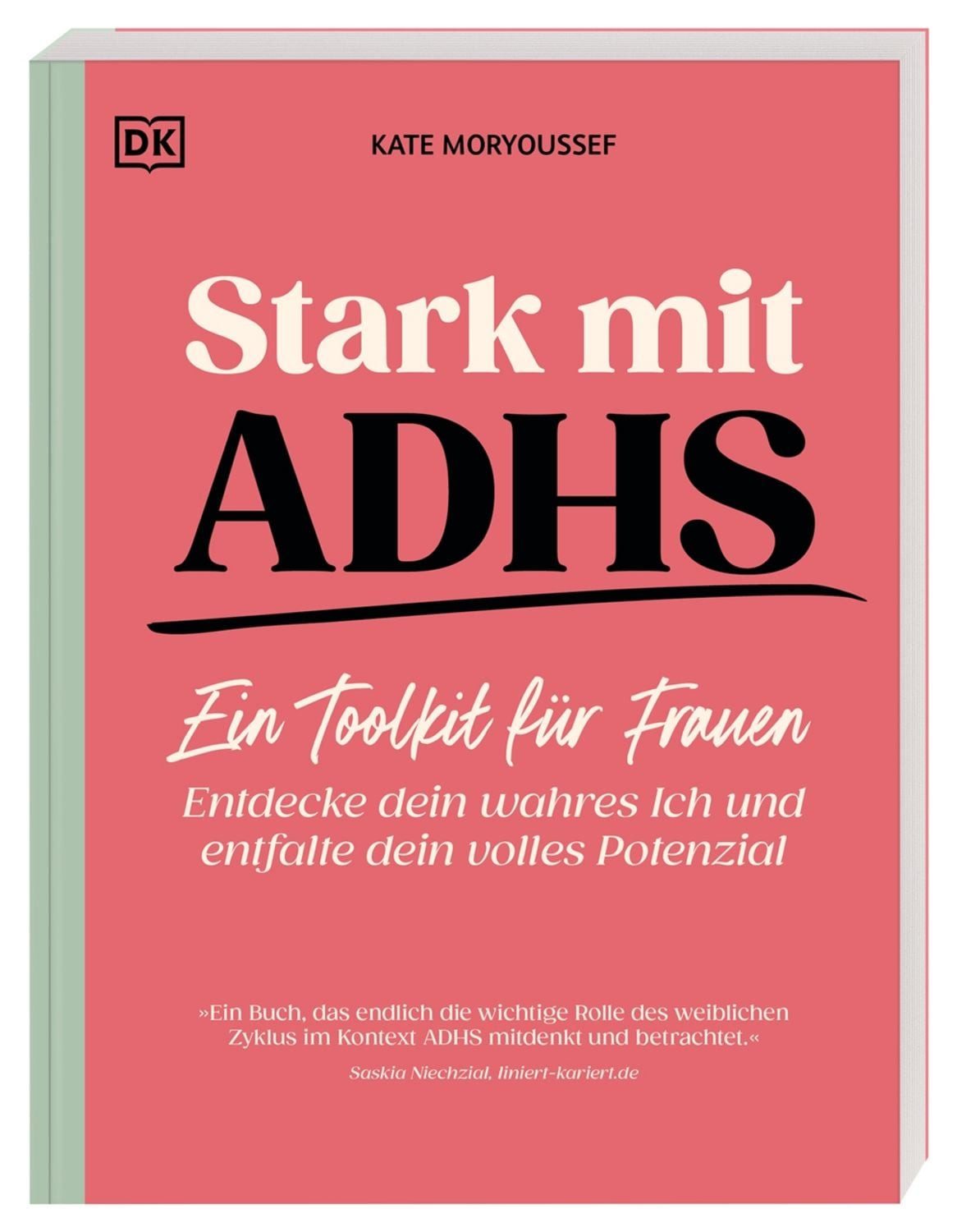 Stark mit ADHS - ein Toolkit für Frauen / Kate Moryoussef