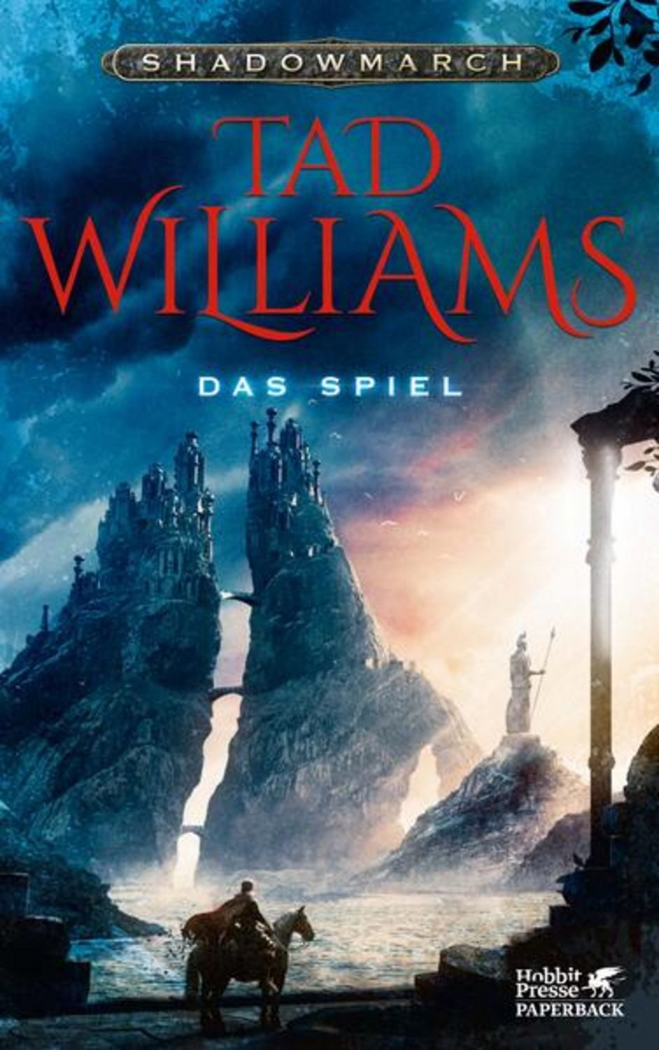 Das Spiel / Shadowmarch Band 2 / Tad Williams