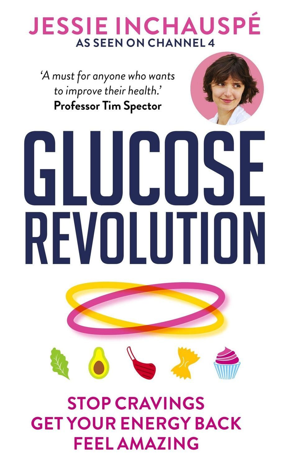 Glucose Revolution / Jessie Inchauspe