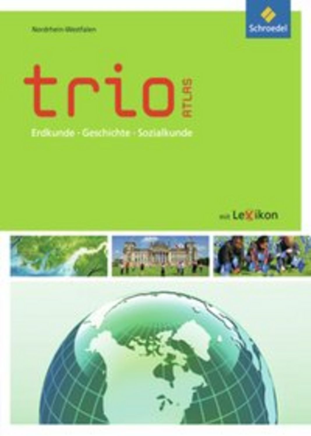Trio Atlas für Erdkunde, Geschichte und Politik - Aktuelle Ausgabe / diverse