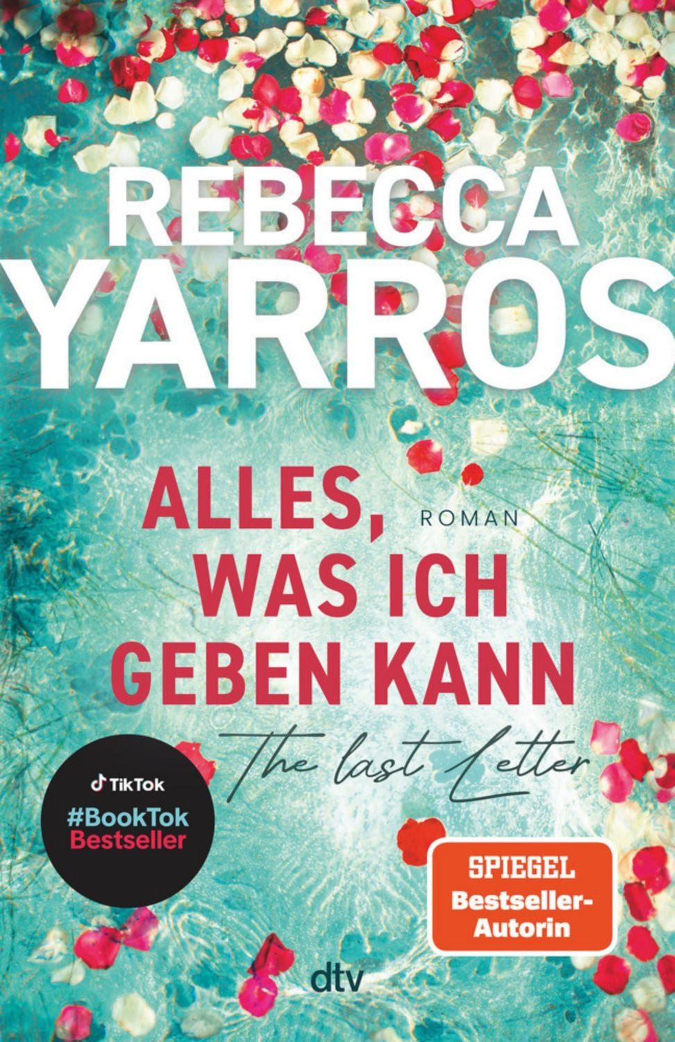 Alles, was ich geben kann – The Last Letter / Rebecca Yarros