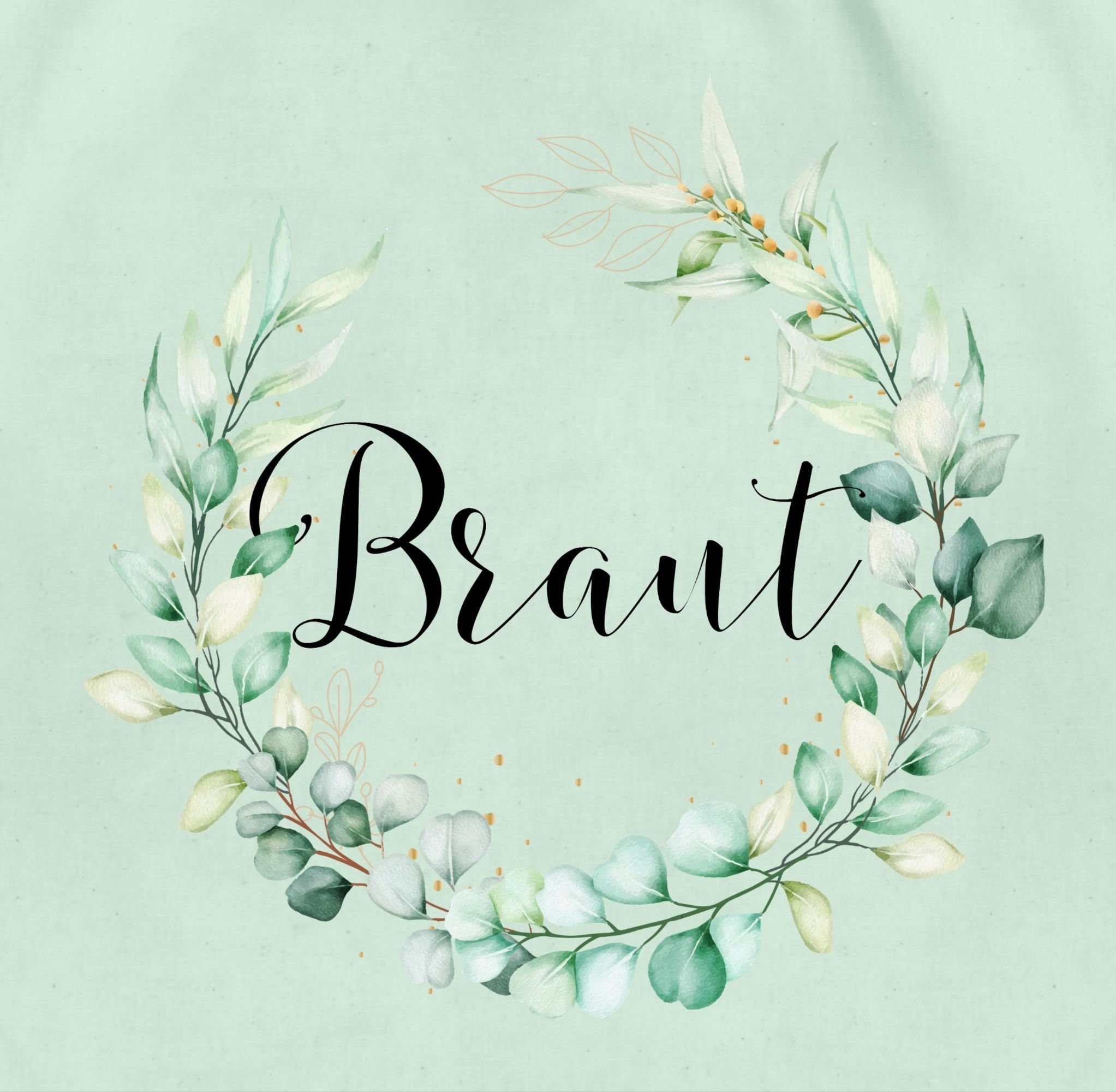 Shirtracer Turnbeutel Braut - Blumenkranz Eukalyptus, JGA Junggesellenabschied Frauen