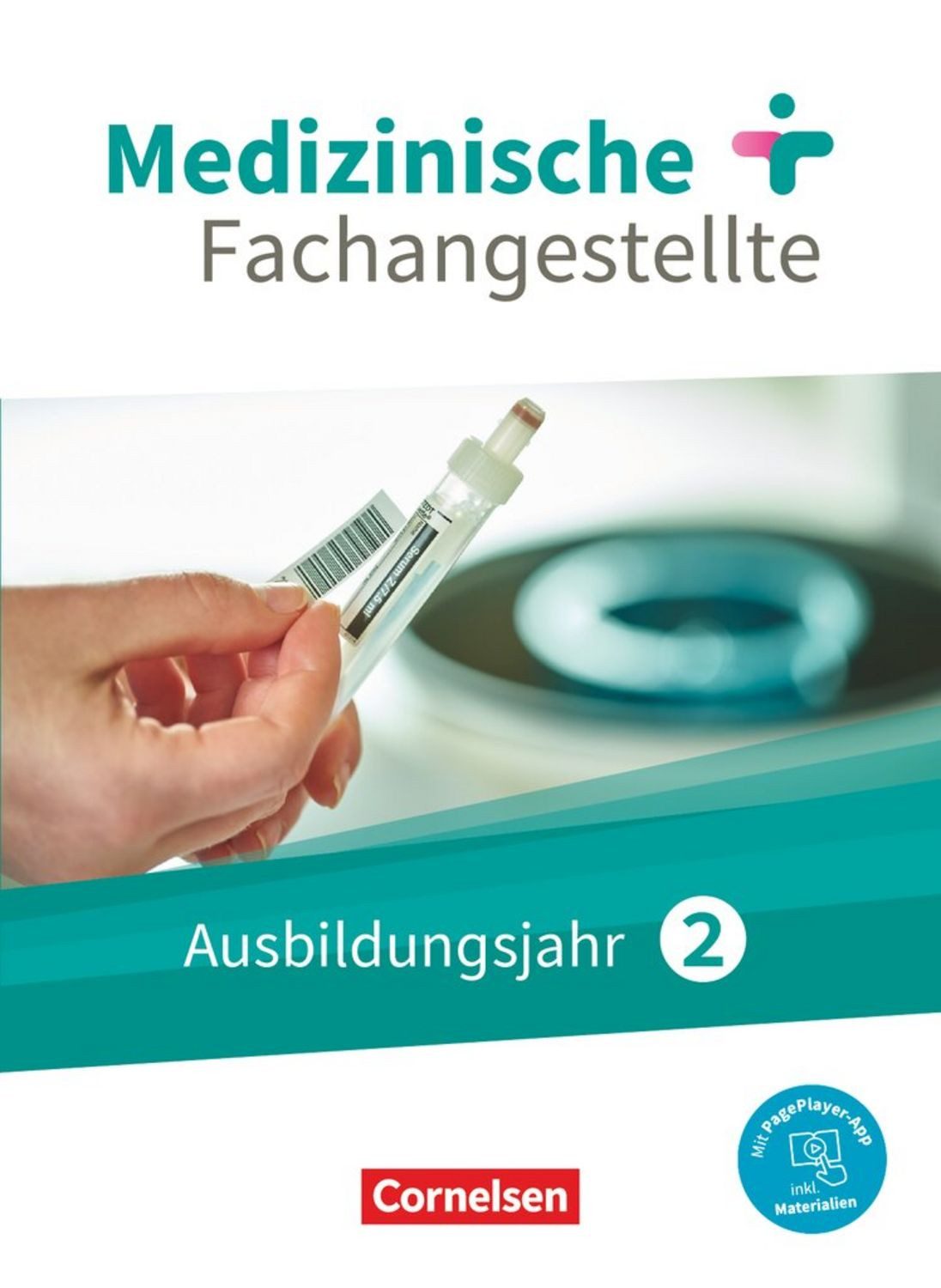 Medizinische Fachangestellte - Neue Ausgabe - 2. Ausbildungsjahr / Albert Mergelsberg, Uta Groger, Simone Cyprian, Gundel Lehnhardt, Svenja Dawn Kelly