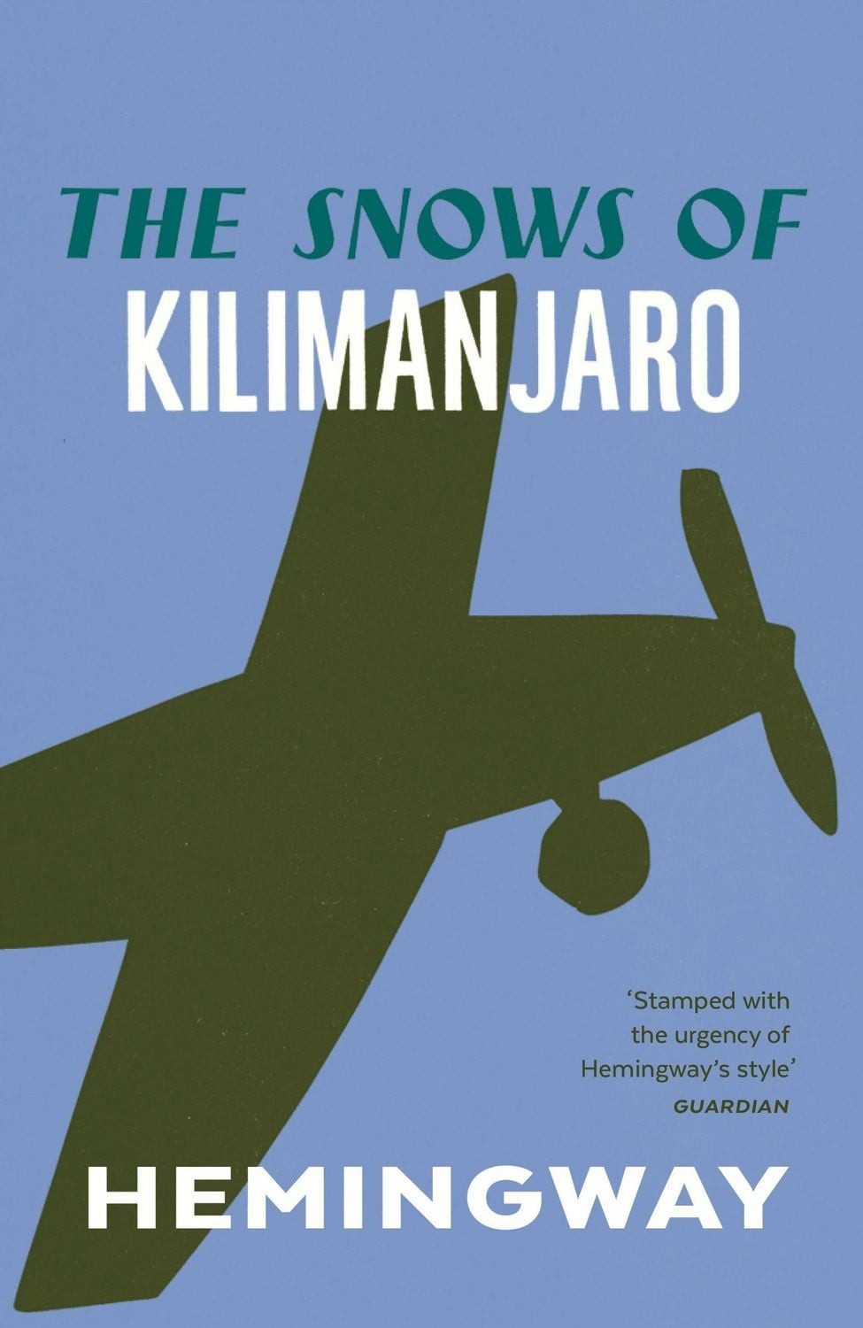 The Snows of Kilimanjaro / Ernest Hemingway