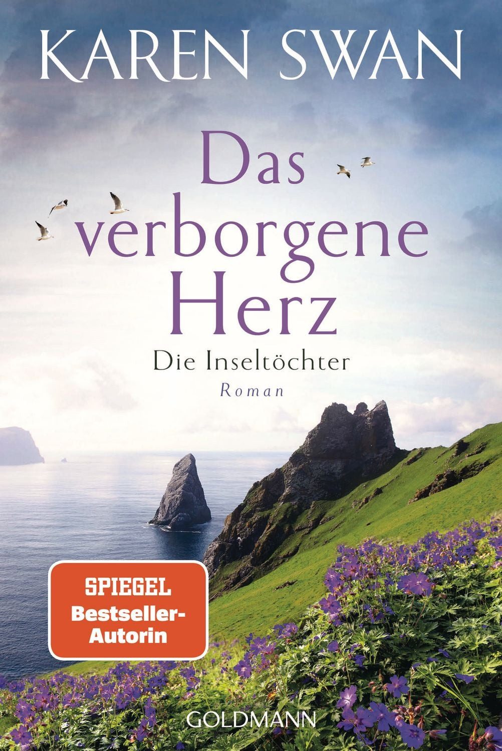 Die Inseltöchter - Das verborgene Herz / Karen Swan