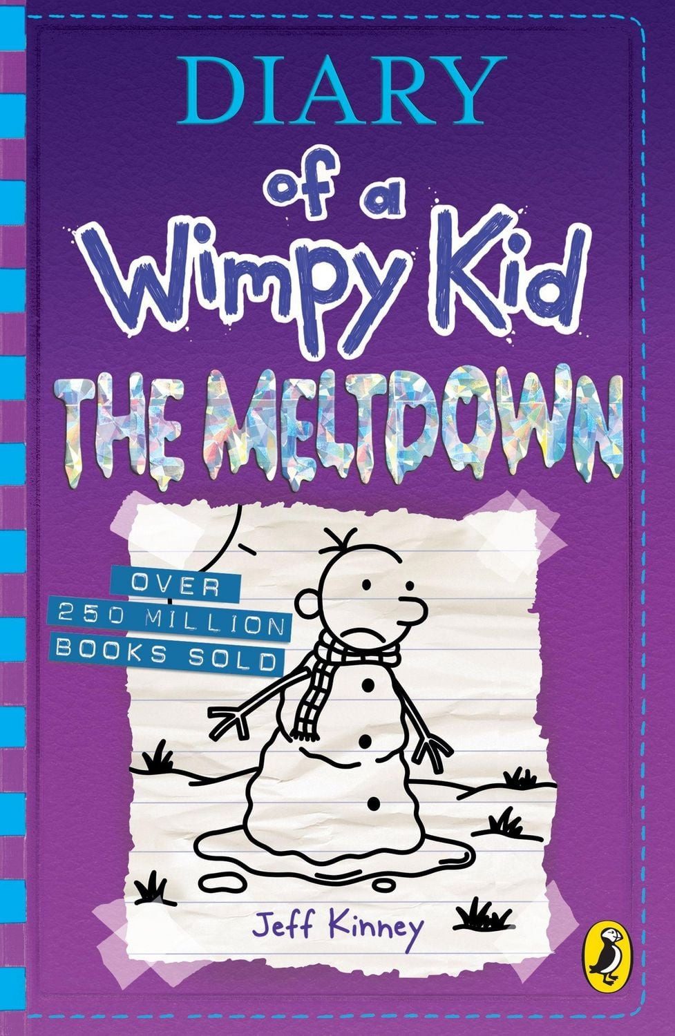 Belletristik Diary of a Wimpy Kid 13: The Meltdown Diary of a Wimpy Kid Jeff Kinney