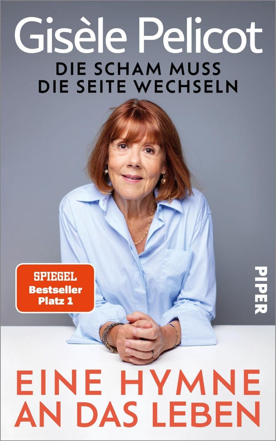 Eine Hymne an das Leben / Gisèle Pelicot
